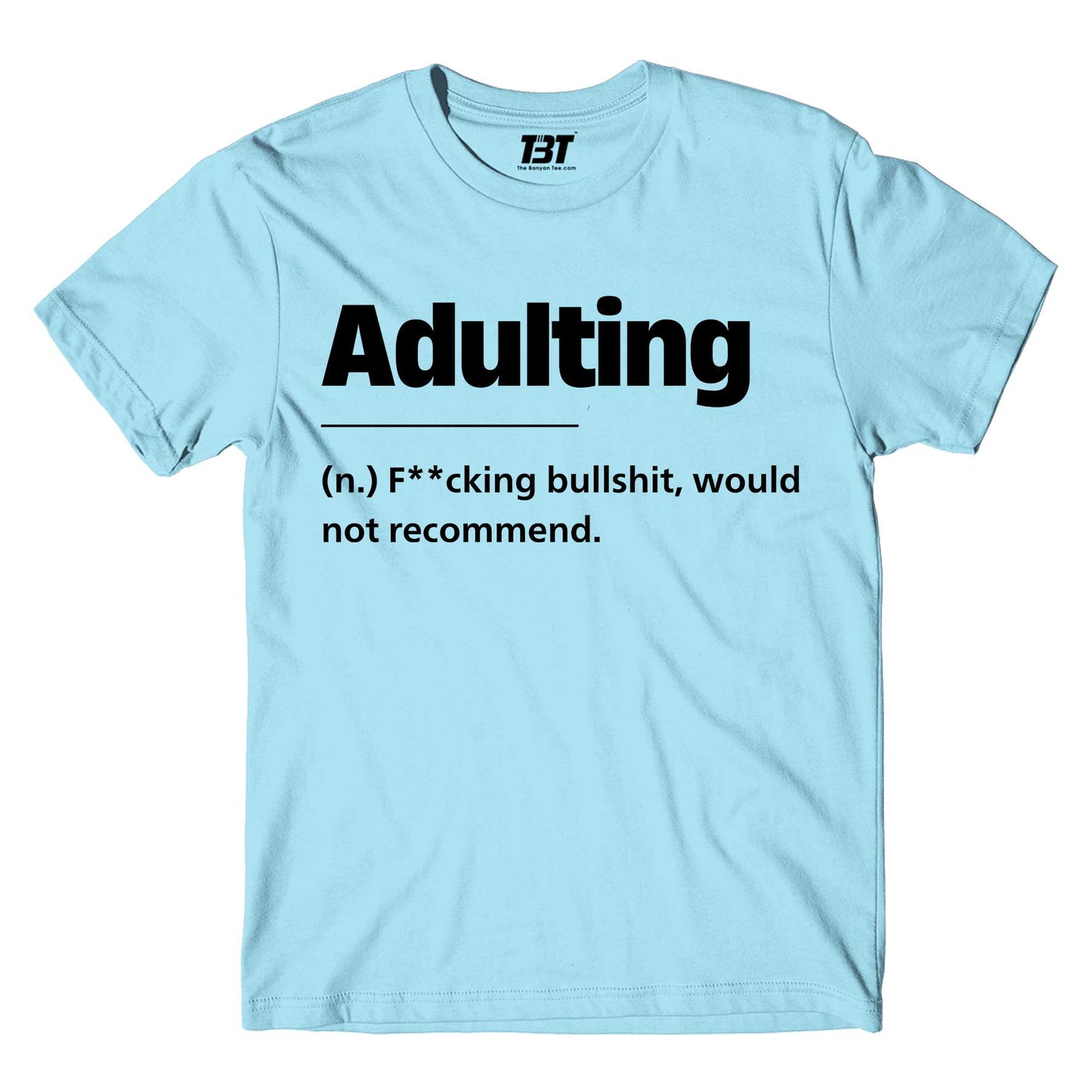 T shirt - Adulting
