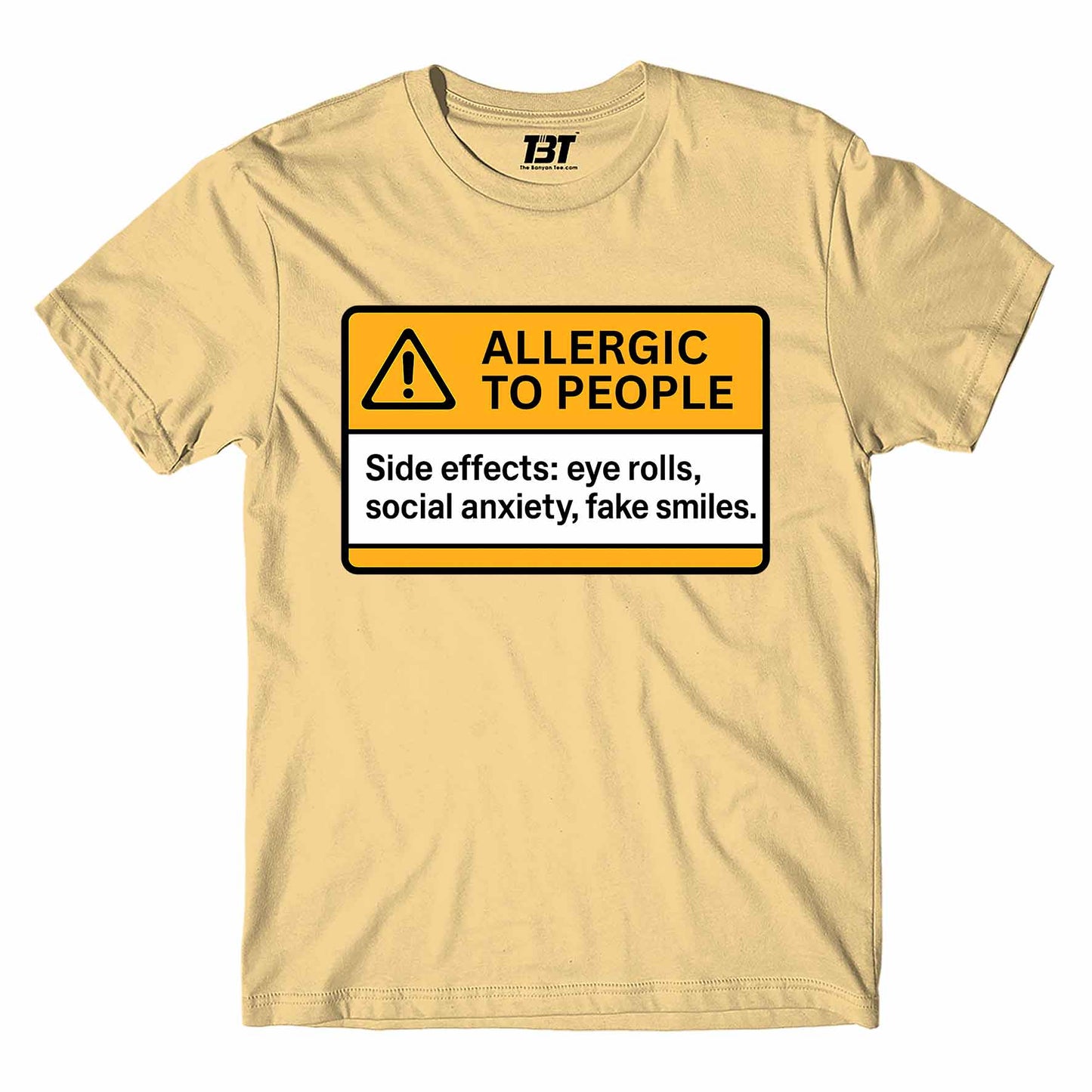 T shirt - Allergic To People