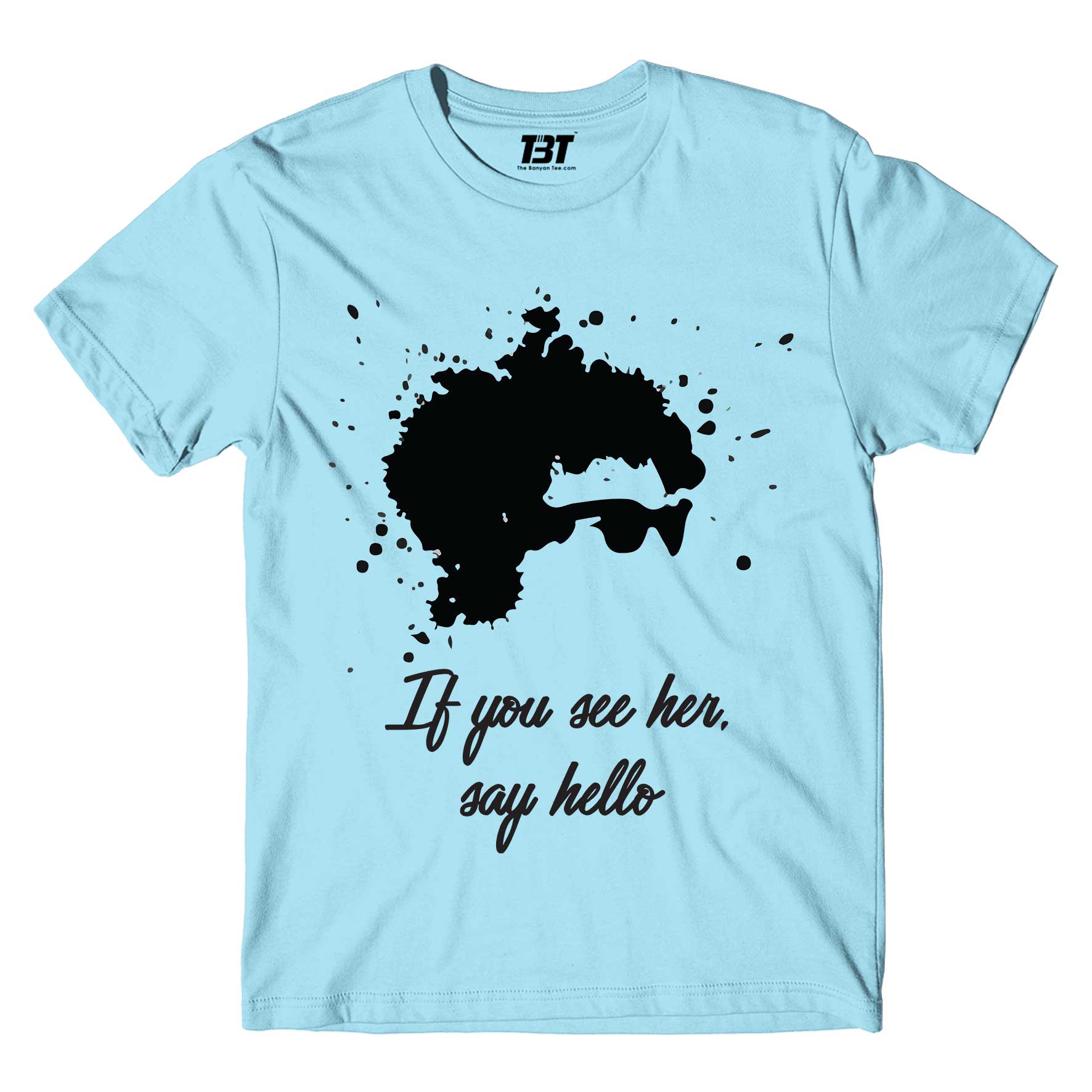 Bob Dylan T shirt If You See Her, Say Hello 100% Cotton Soft