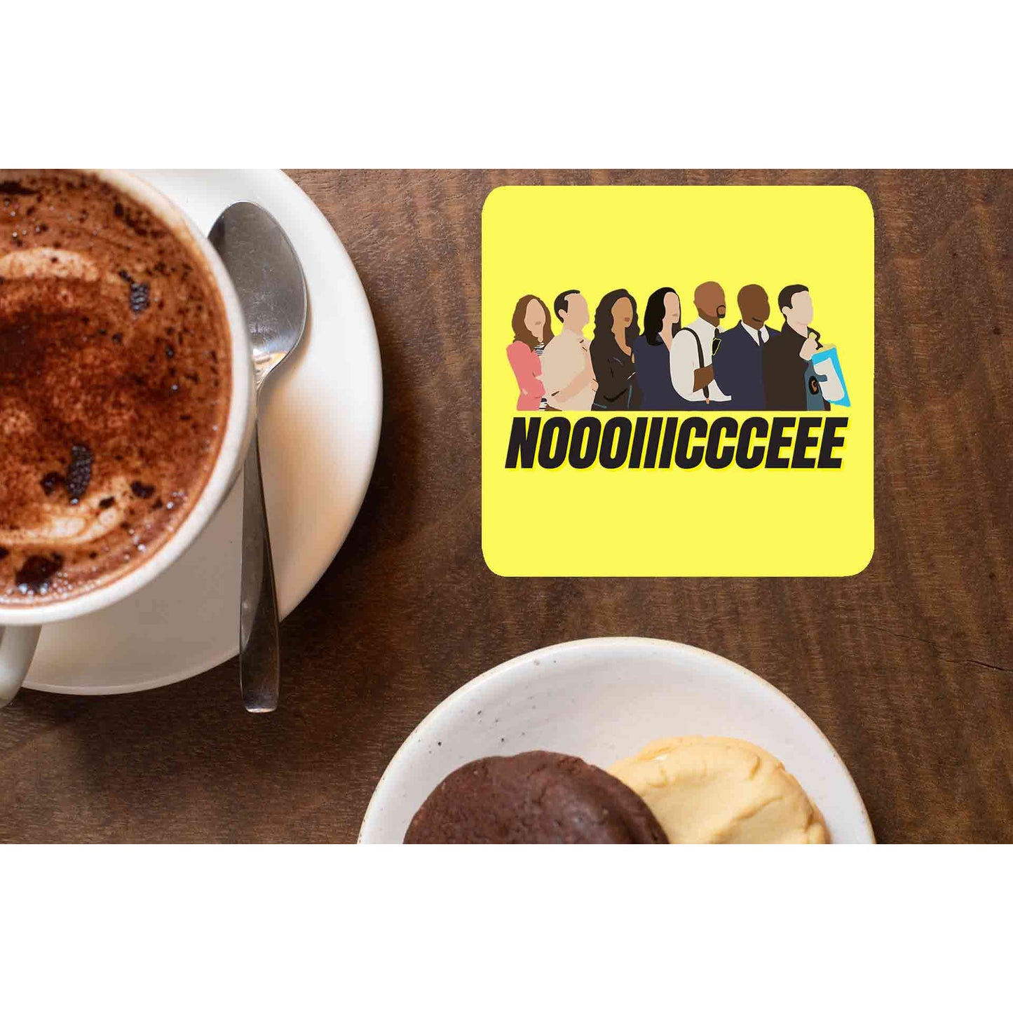 brooklyn nine-nine noooiiiccceee coasters wooden table cups indian buy online india the banyan tee tbt men women girls boys unisex detective jake peralta terry charles boyle gina linetti andy samberg merchandise clothing acceessories