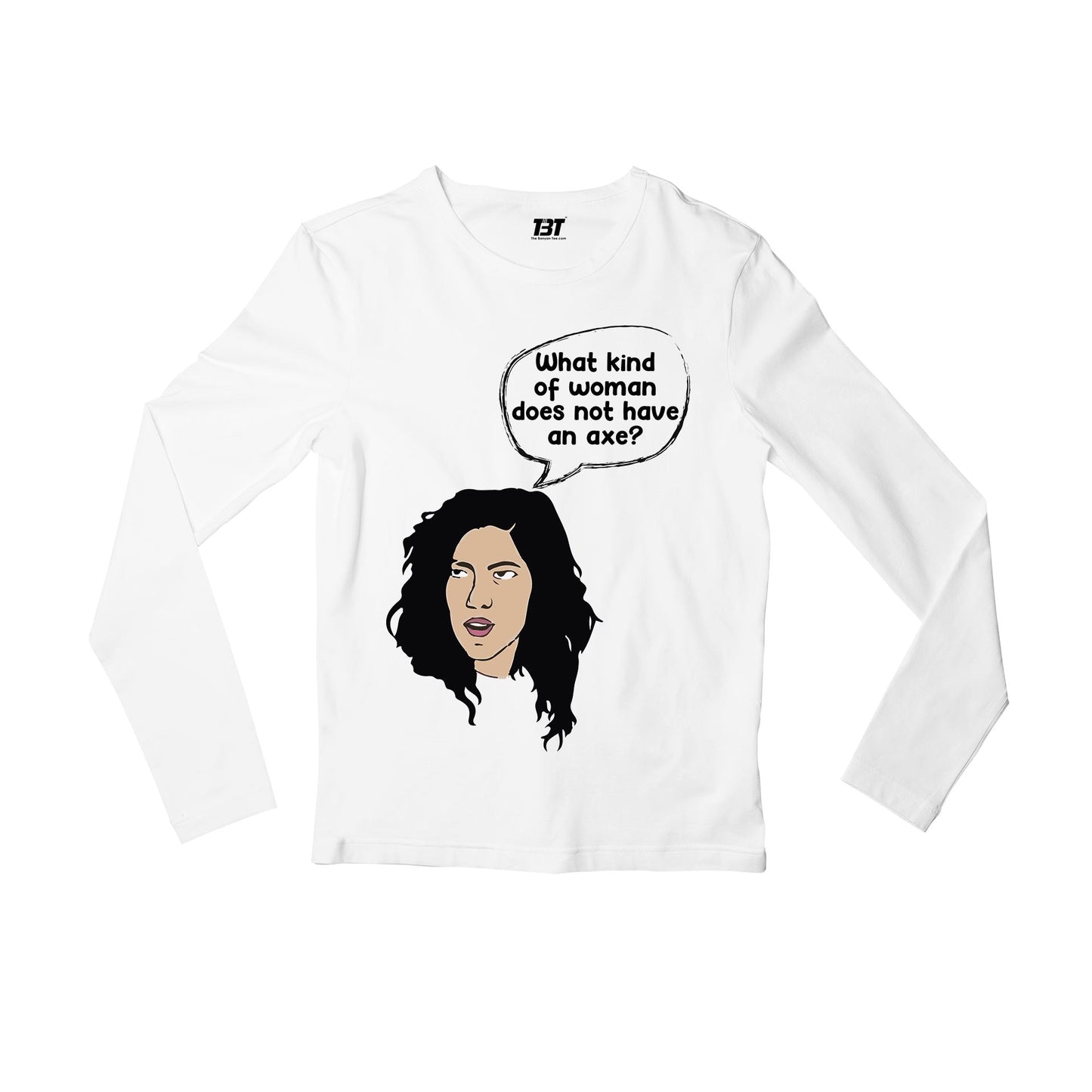 brooklyn nine-nine what kind of woman full sleeves long sleeves tv & movies buy online india the banyan tee tbt men women girls boys unisex white stranger things eleven demogorgon shadow monster dustin quote vector art clothing accessories merchandise