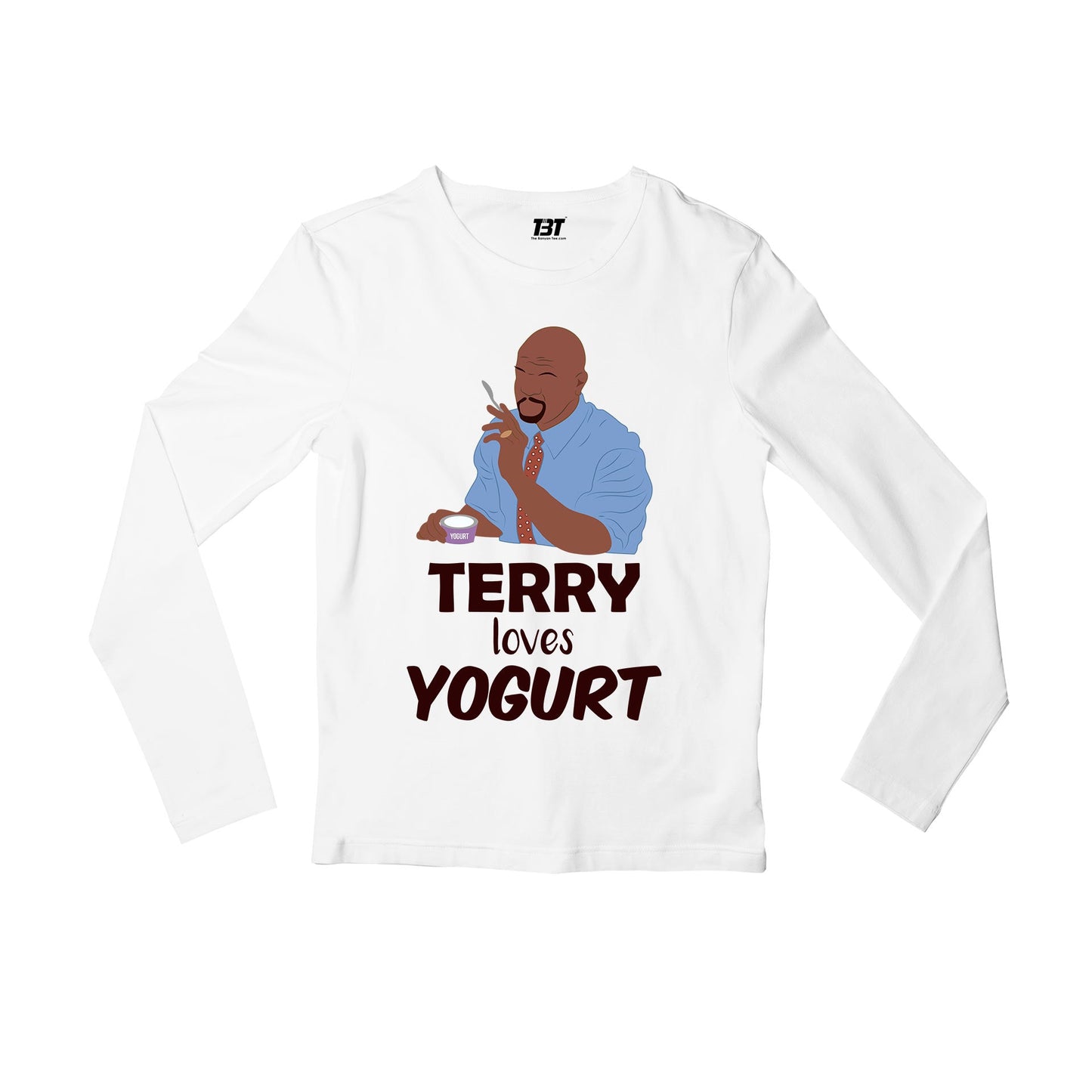 brooklyn nine-nine terry loves yogurt full sleeves long sleeves buy online india the banyan tee tbt men women girls boys unisex white detective jake peralta terry charles boyle gina linetti andy samberg merchandise clothing acceessories
