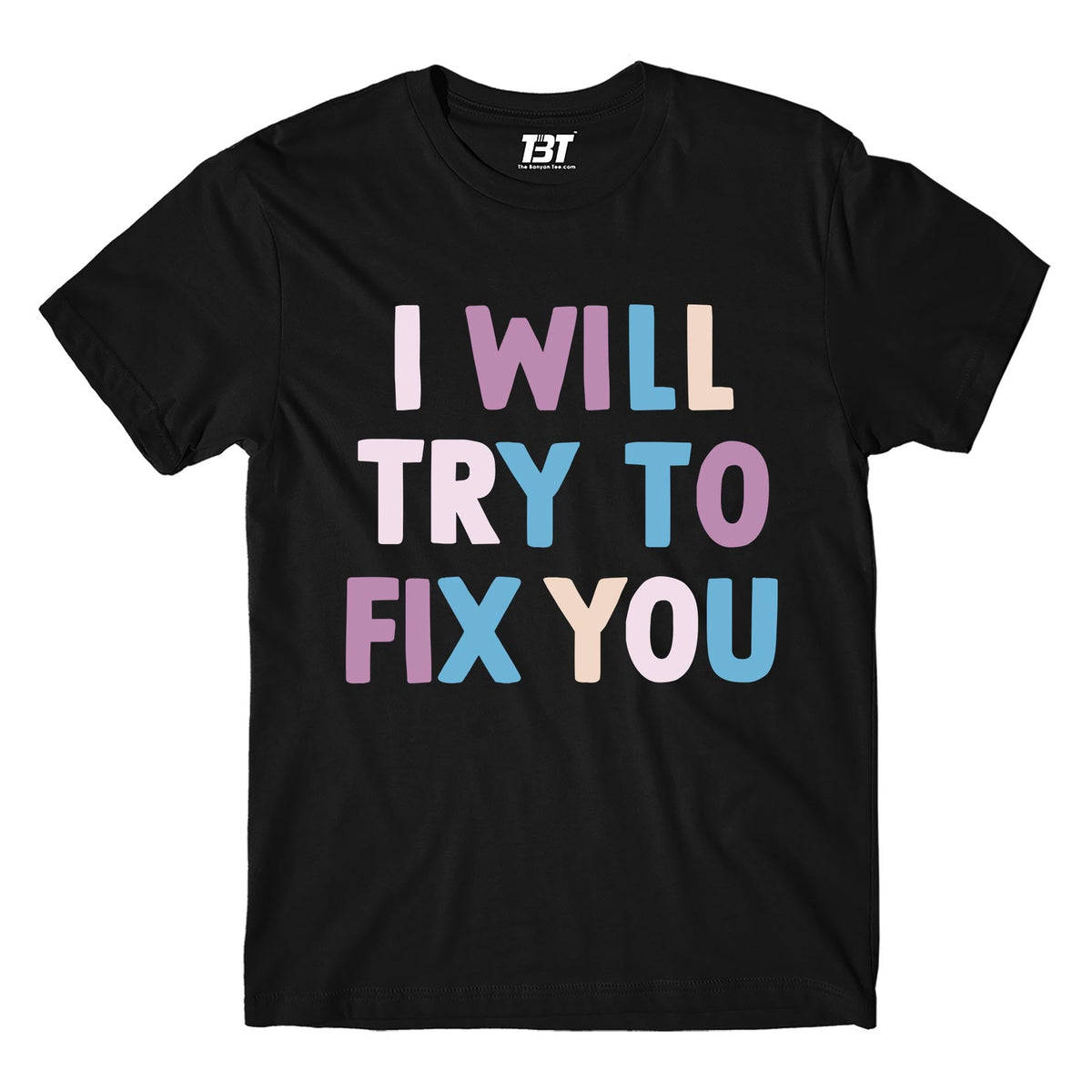 coldplay inspired i will try to fix you t-shirt music band buy online india the banyan tee tbt men women girls boys unisex black