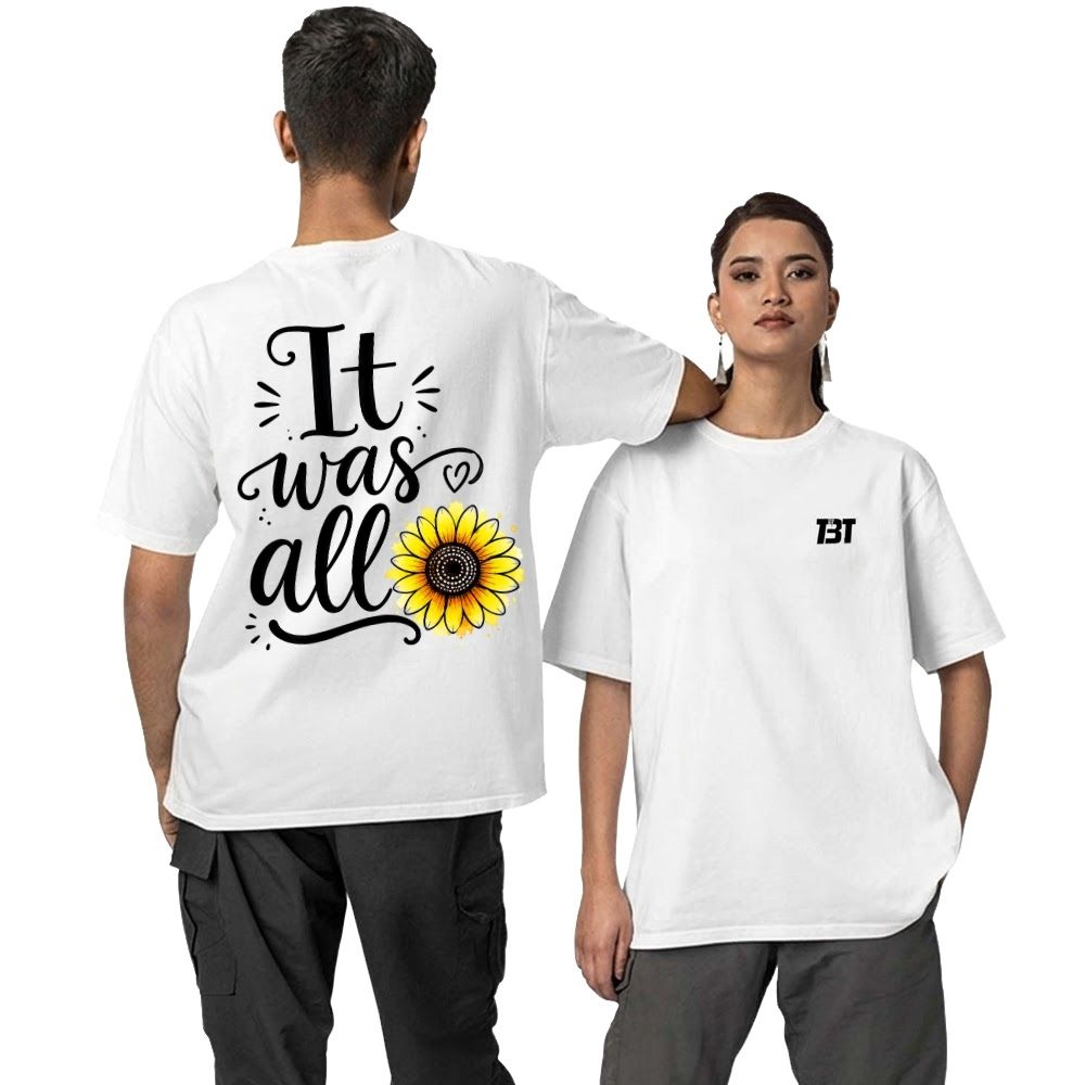Oversized T shirt - It Was All