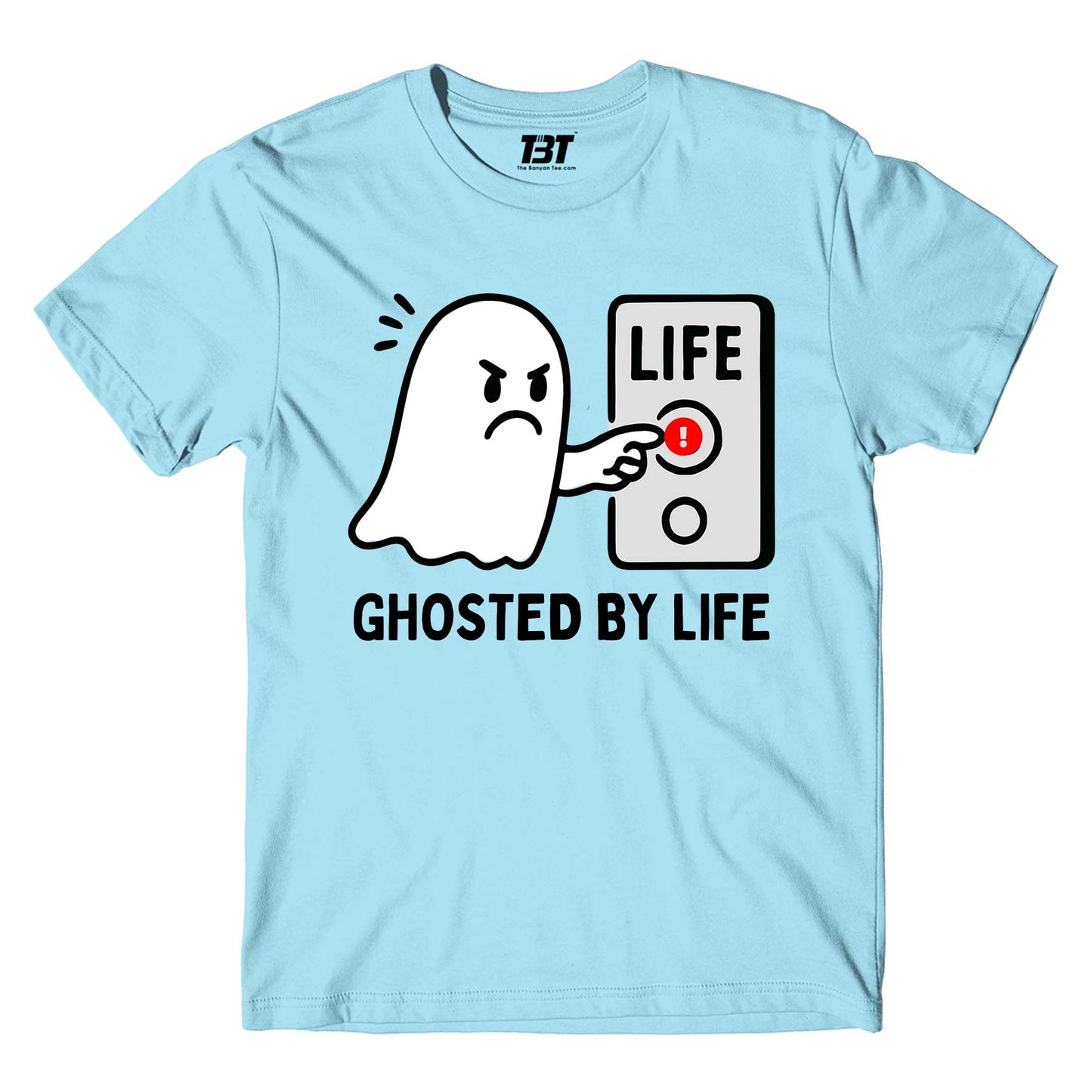 T shirt - Ghosted By Life