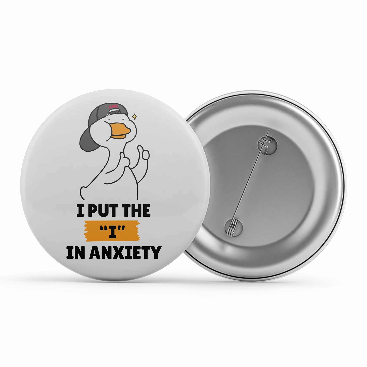 printed i in anxiety badge pin button printed graphic stylish buy online india the banyan tee tbt men women girls boys unisex