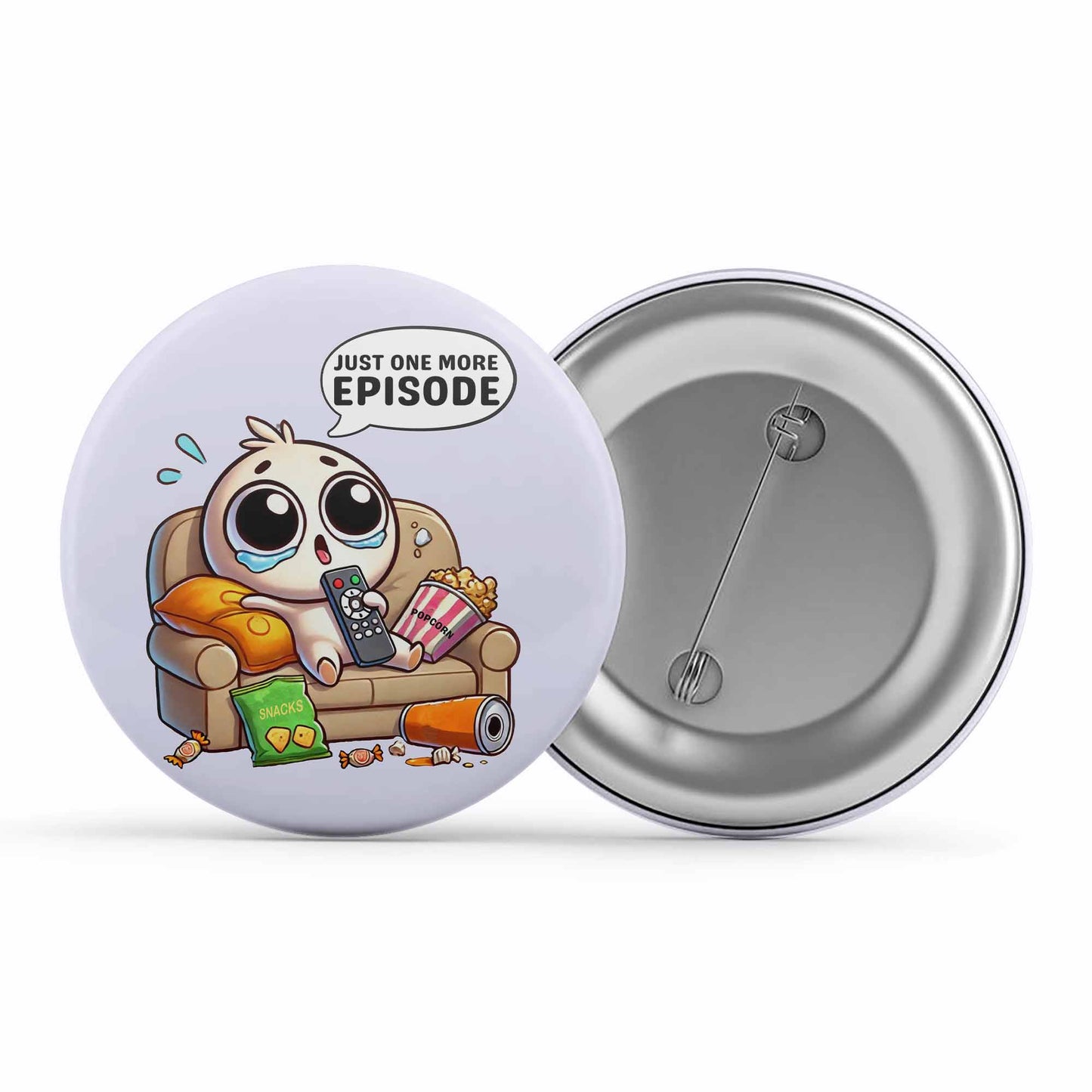 printed one more episode badge pin button printed graphic stylish buy online india the banyan tee tbt men women girls boys unisex