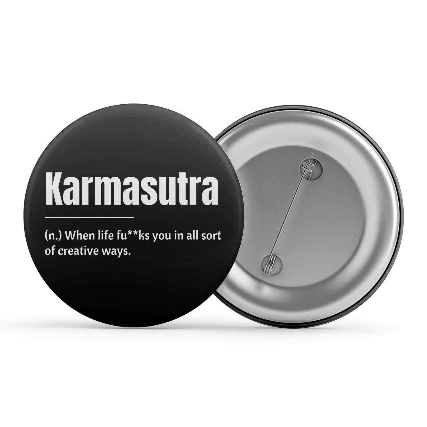 printed karmasutra badge pin button printed graphic stylish buy online india the banyan tee tbt men women girls boys unisex
