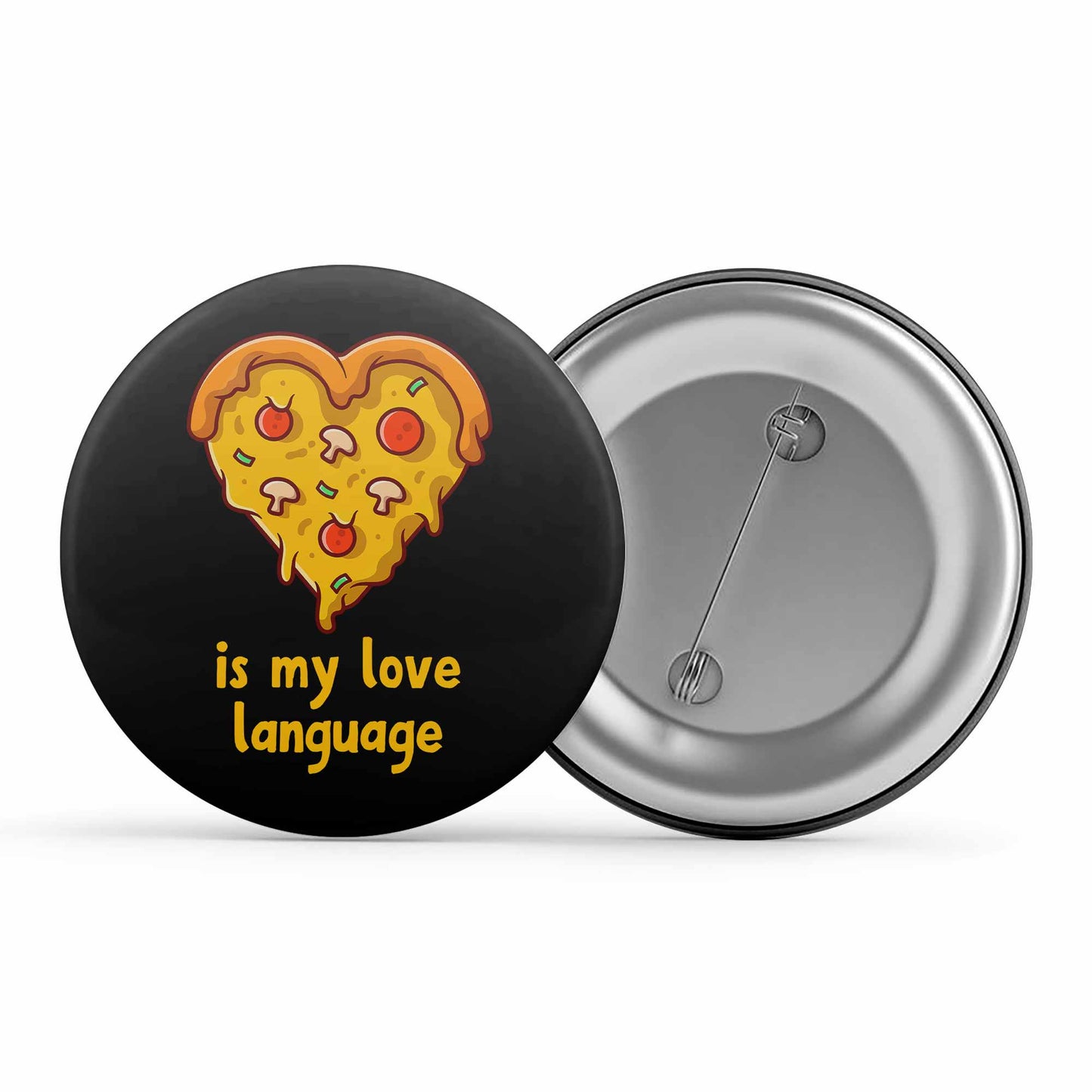 printed pizza is my badge pin button printed graphic stylish buy online india the banyan tee tbt men women girls boys unisex