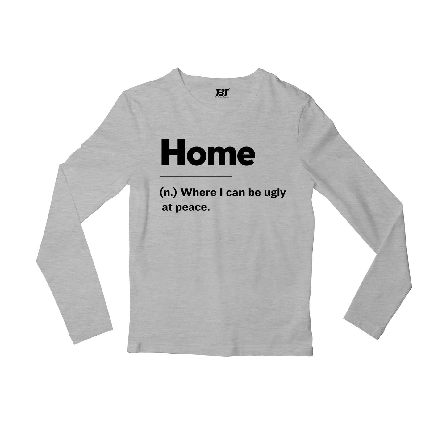 printed home is full sleeves long sleeves printed graphic stylish buy online india the banyan tee tbt men women girls boys unisex gray