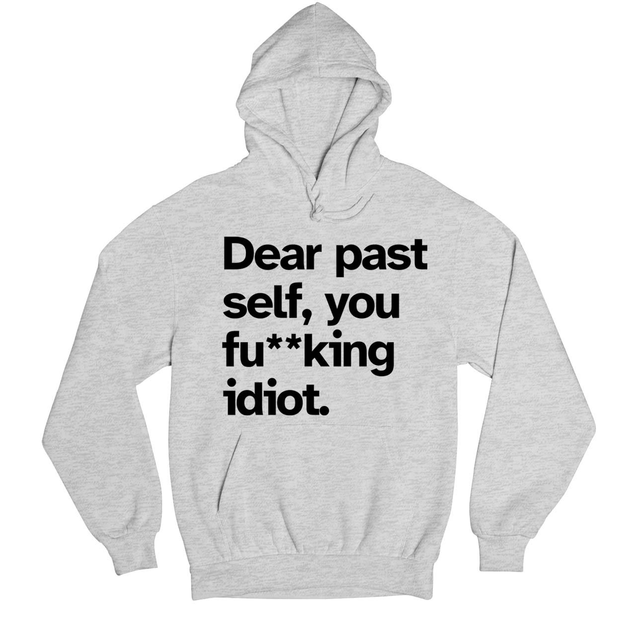 printed dear past self hoodie hooded sweatshirt winterwear printed graphic stylish buy online india the banyan tee tbt men women girls boys unisex gray