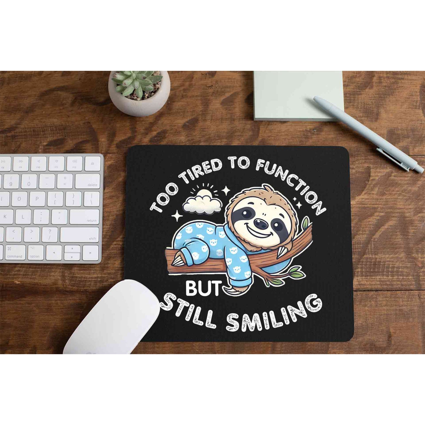 printed too tired to function mousepad logitech large anime printed graphic stylish buy online india the banyan tee tbt men women girls boys unisex