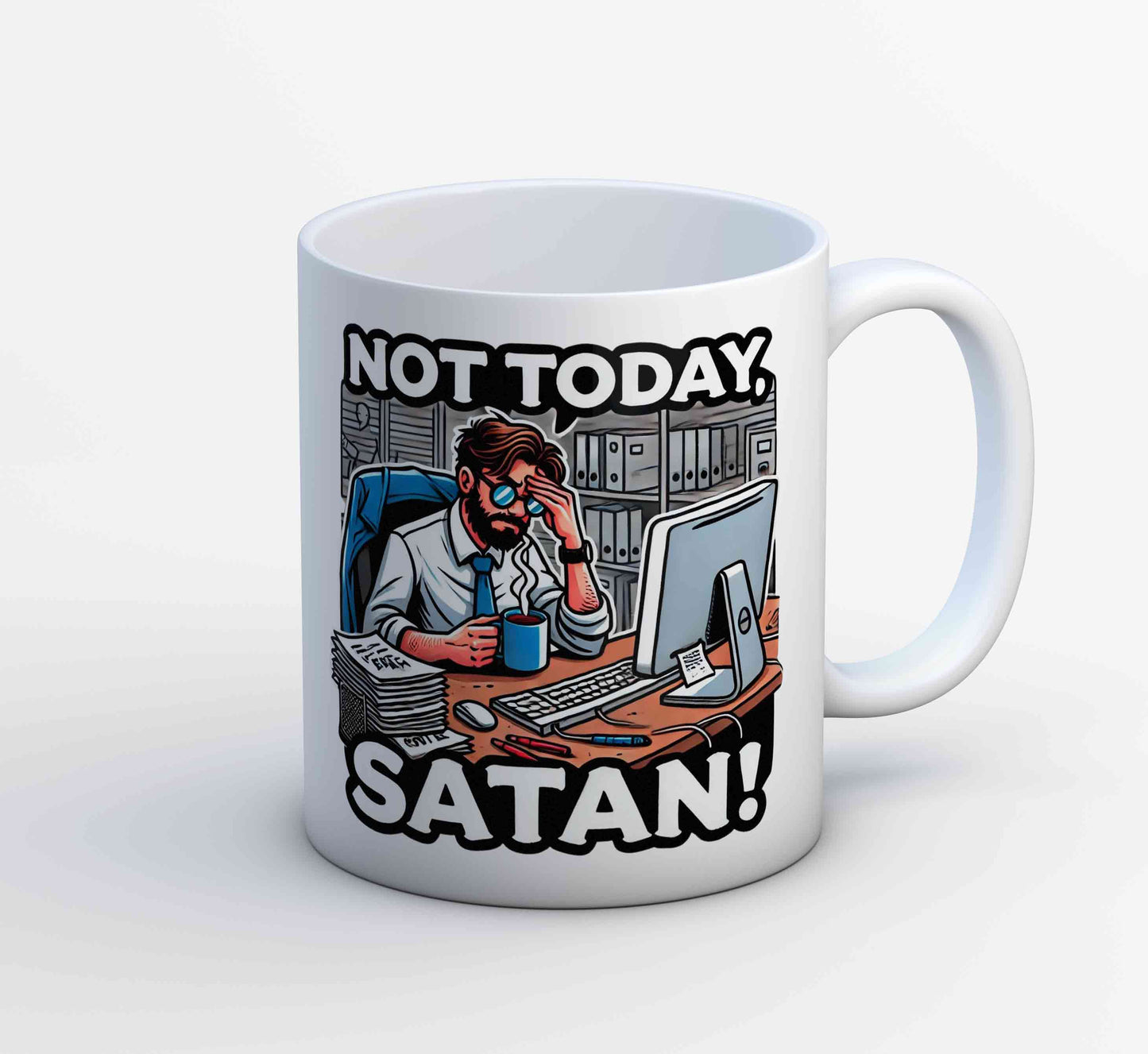 printed not today satan mug coffee ceramic printed graphic stylish buy online india the banyan tee tbt men women girls boys unisex
