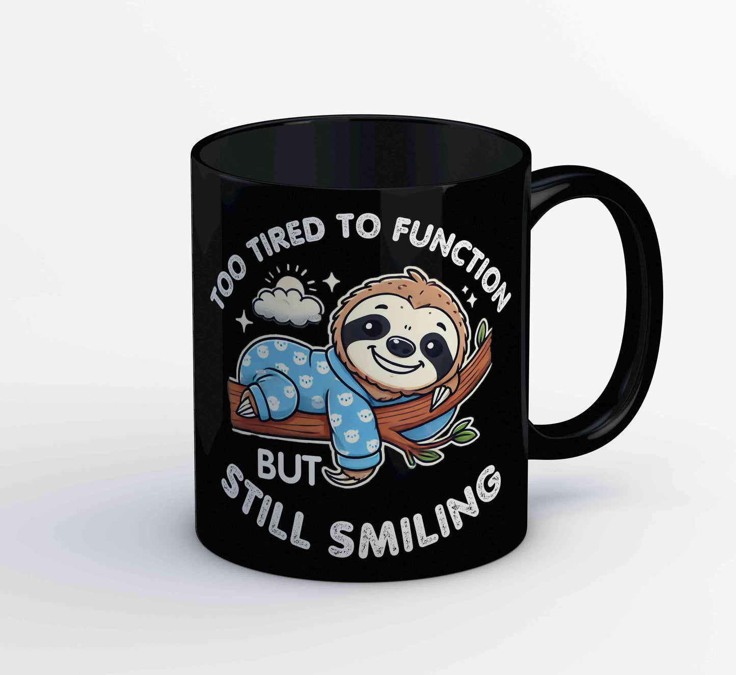 printed too tired to function mug coffee ceramic printed graphic stylish buy online india the banyan tee tbt men women girls boys unisex
