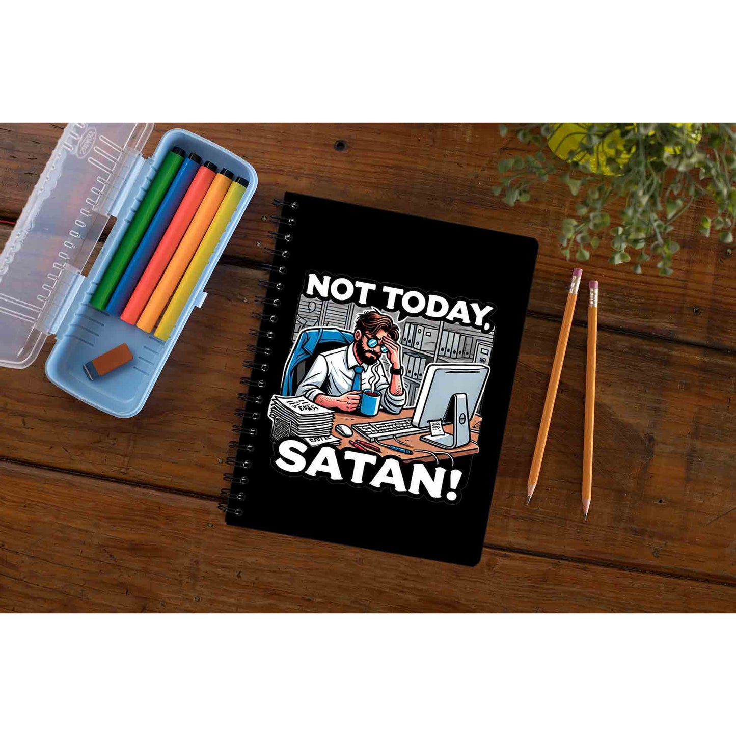 printed not today satan notebook notepad diary buy online india the banyan tee tbt unruled