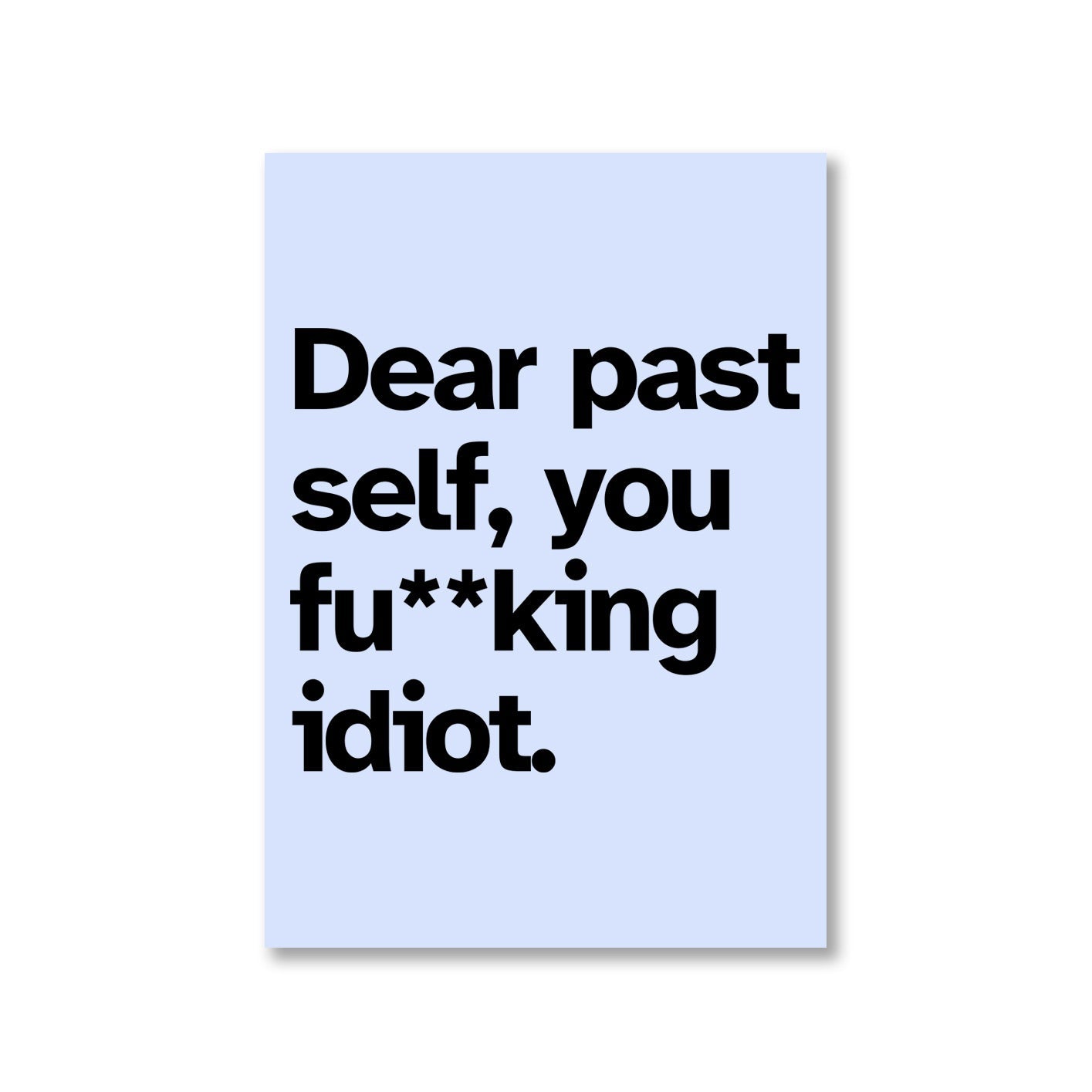 printed dear past self poster wall art buy online india the banyan tee tbt a4