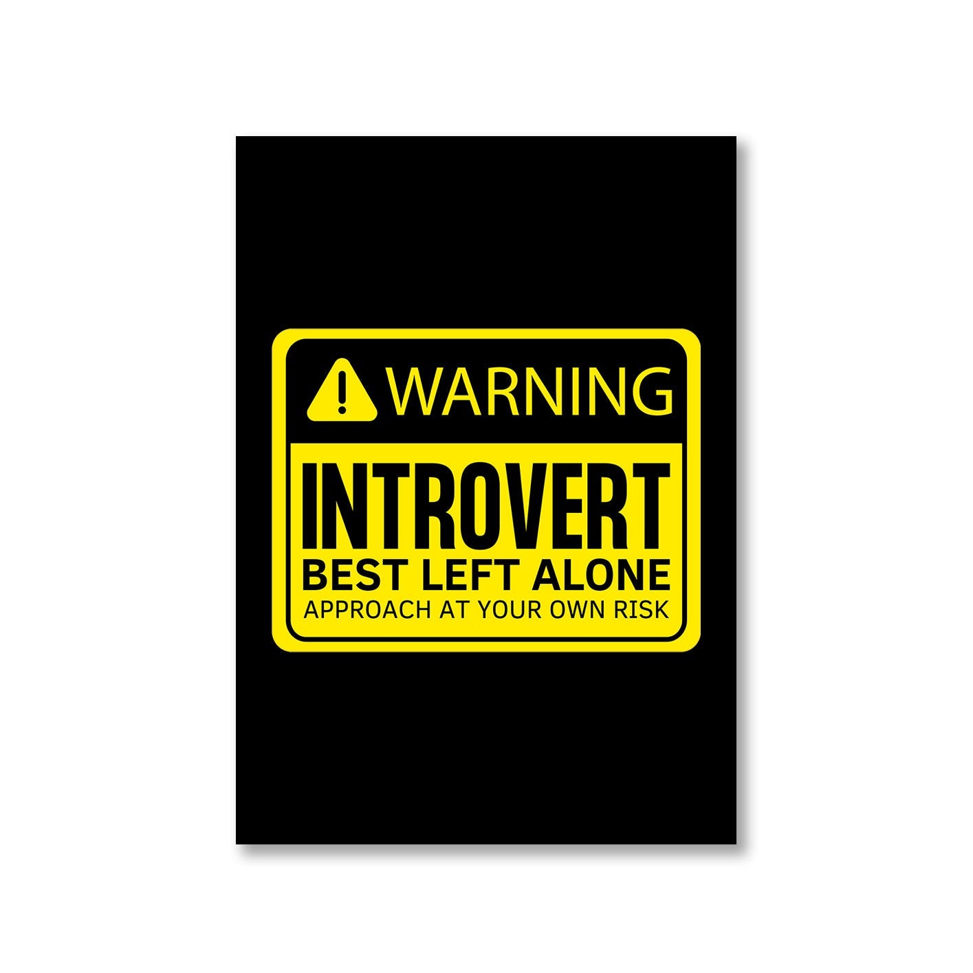 printed warning - introvert poster wall art buy online india the banyan tee tbt a4