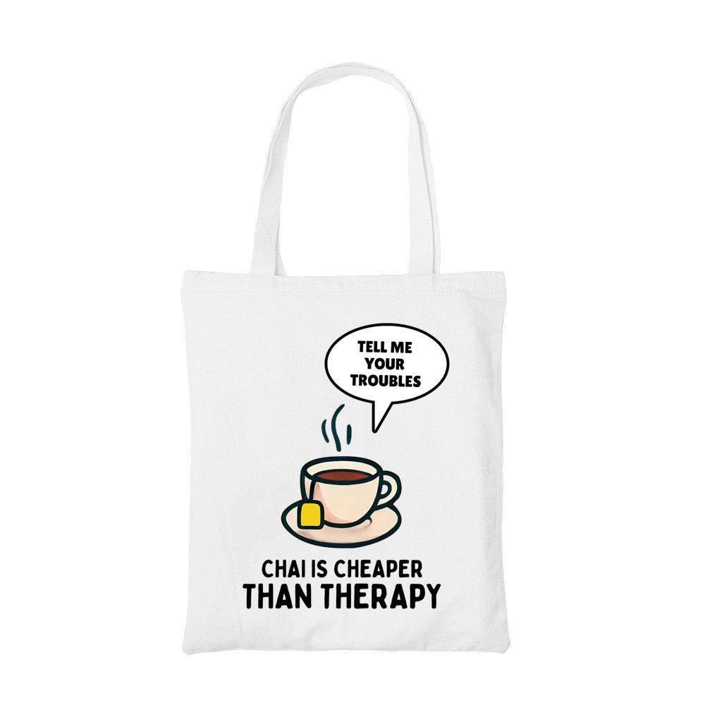 printed chai is cheaper than therapy tote bag cotton printed printed graphic stylish buy online india the banyan tee tbt men women girls boys unisex