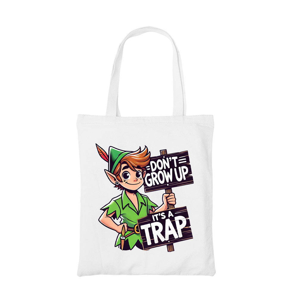 printed don't grow up tote bag cotton printed printed graphic stylish buy online india the banyan tee tbt men women girls boys unisex