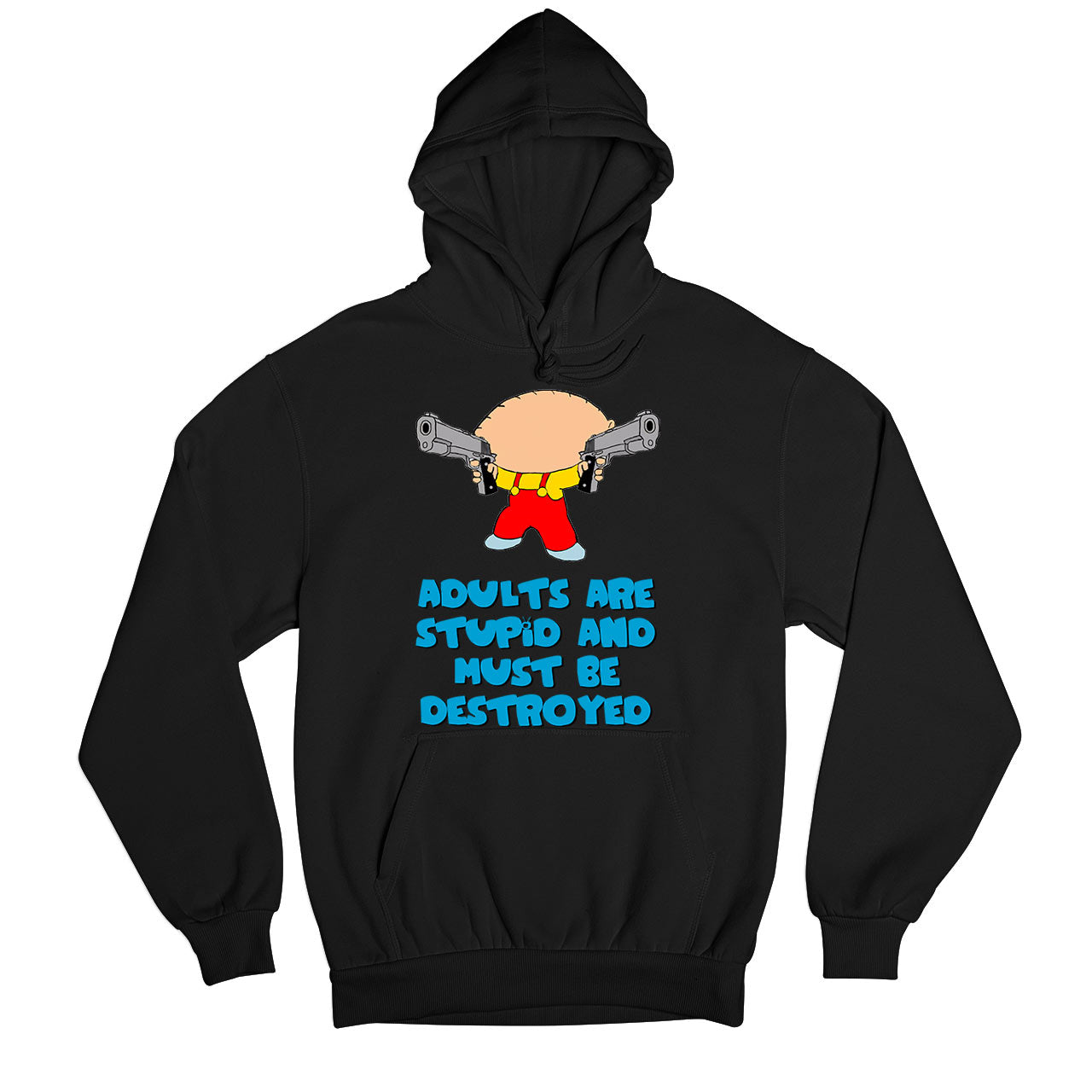 family guy adults are stupid hoodie hooded sweatshirt winterwear tv & movies buy online india the banyan tee tbt men women girls boys unisex black - stewie griffin dialogue