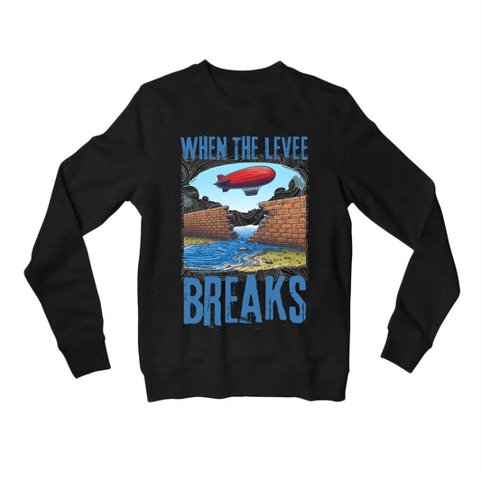 Led Zeppelin Sweatshirt - When The Levee Breaks Sweatshirt The Banyan Tee TBT
