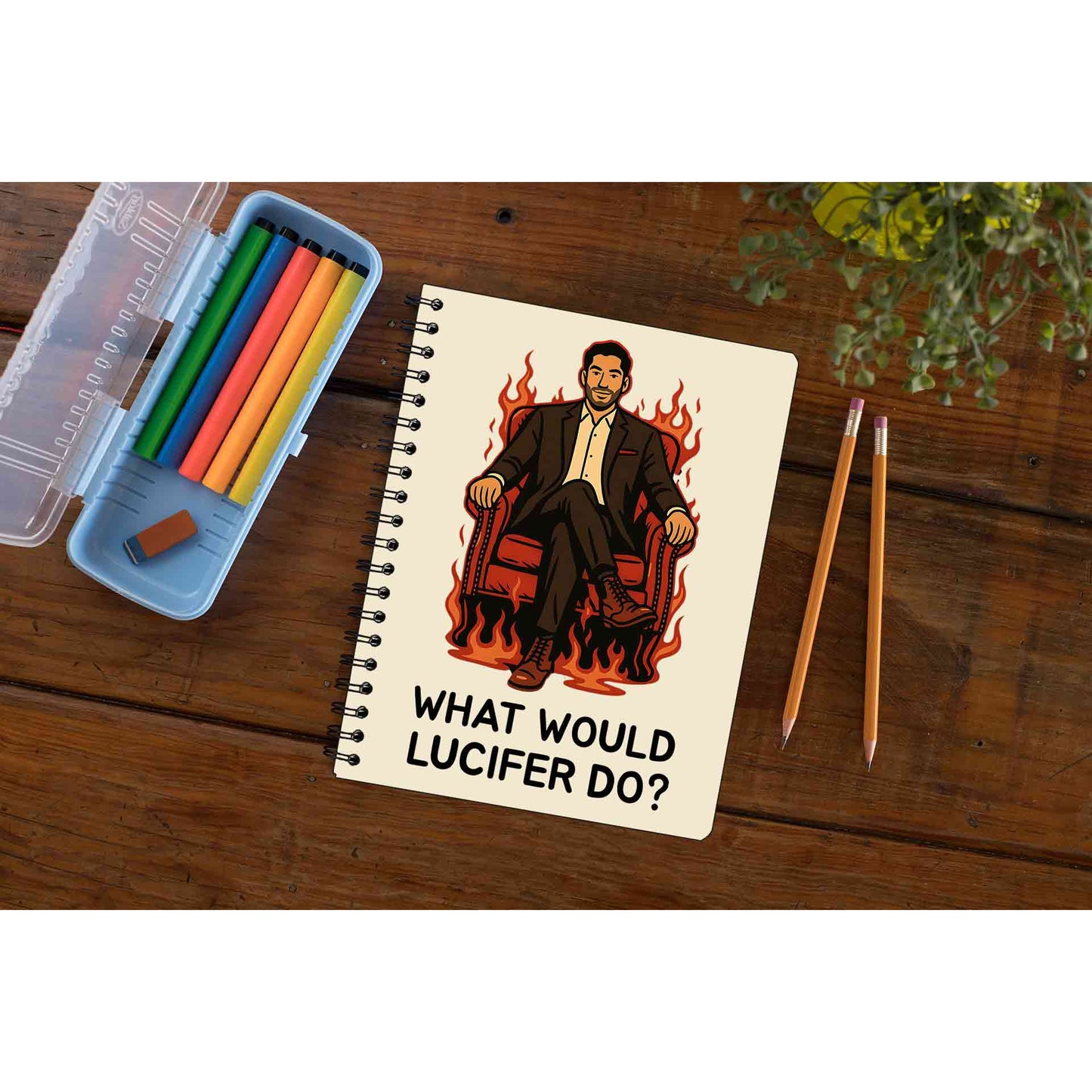 Lucifer Notebook - What Would Lucifer Do The Banyan Tee TBT
