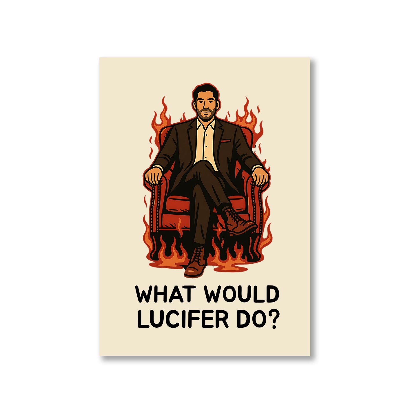 Lucifer Poster - What Would Lucifer Do The Banyan Tee TBT