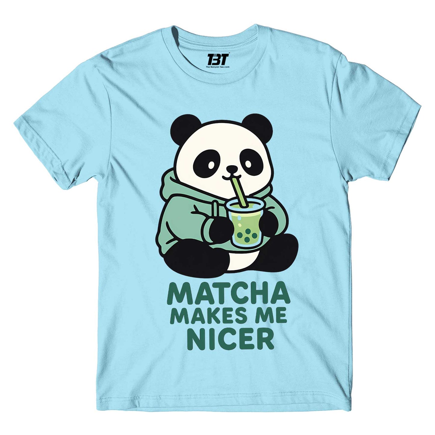 T shirt - Matcha Makes Me Nicer