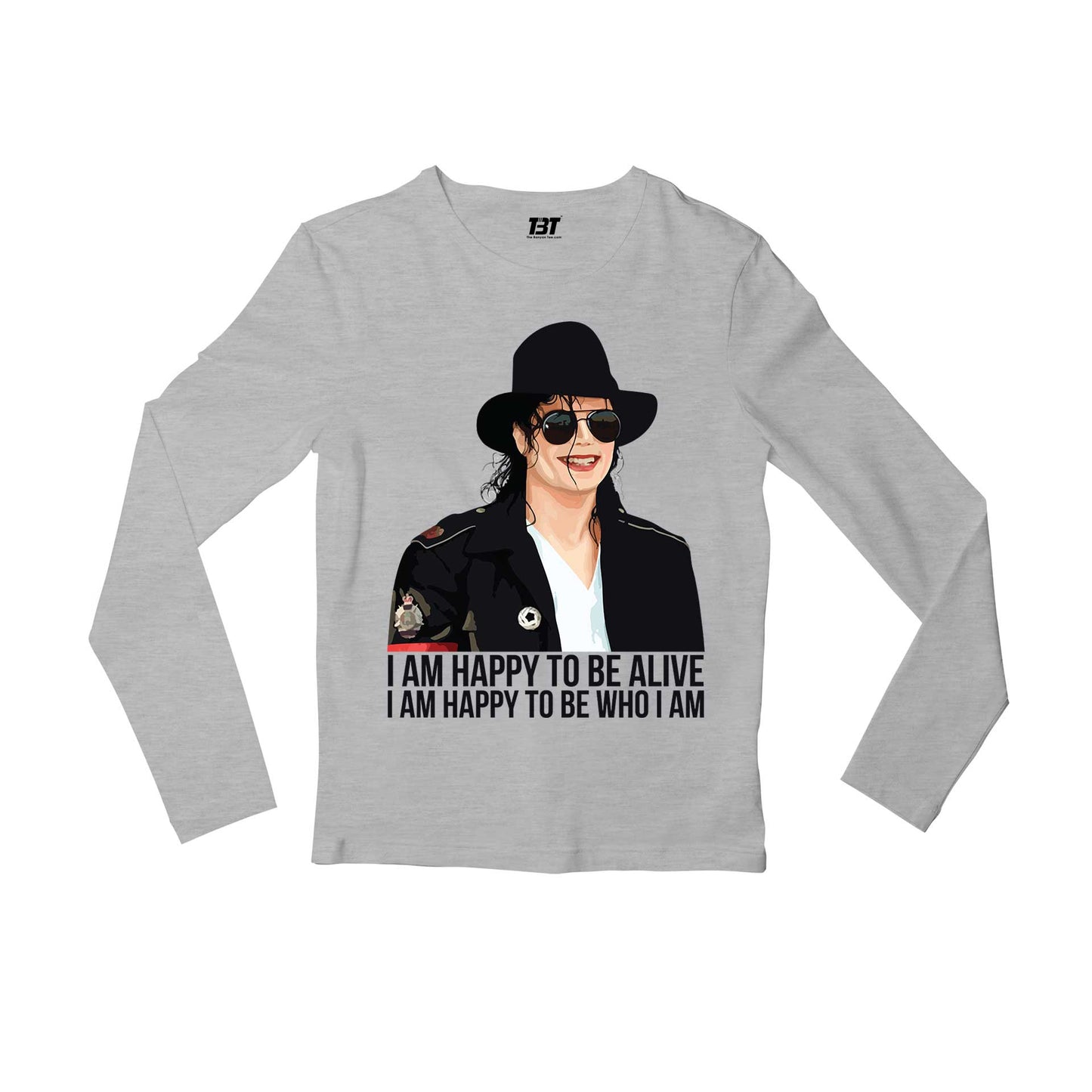 michael jackson happy to be who i am full sleeves long sleeves music band buy online india the banyan tee tbt men women girls boys unisex gray