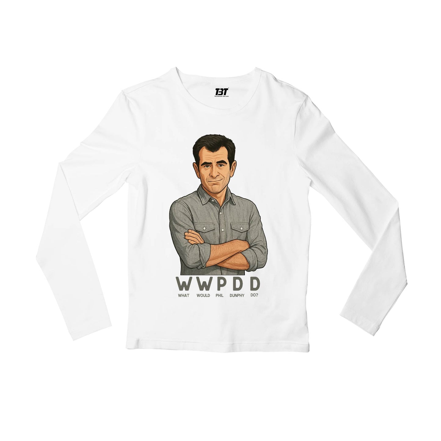 modern family what would phil do full sleeves long sleeves tv & movies buy online india the banyan tee tbt men women girls boys unisex white