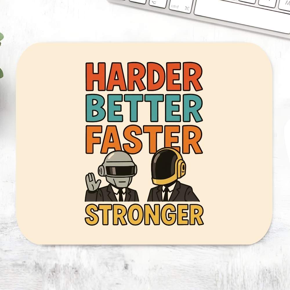 Mouse pad with 'Harder Better Faster Stronger' text and two figures wearing helmets on a light surface. Daft Punk The Banyan Tee