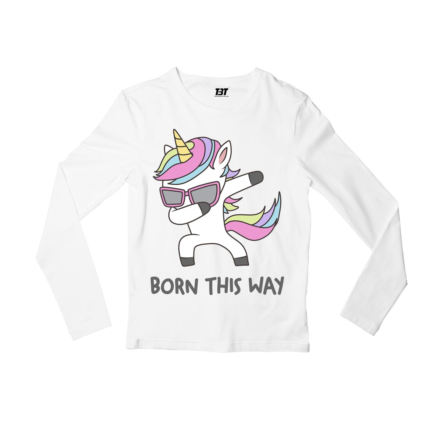 pride born this way full sleeves long sleeves printed graphic stylish buy online india the banyan tee tbt men women girls boys unisex white - lgbtqia+