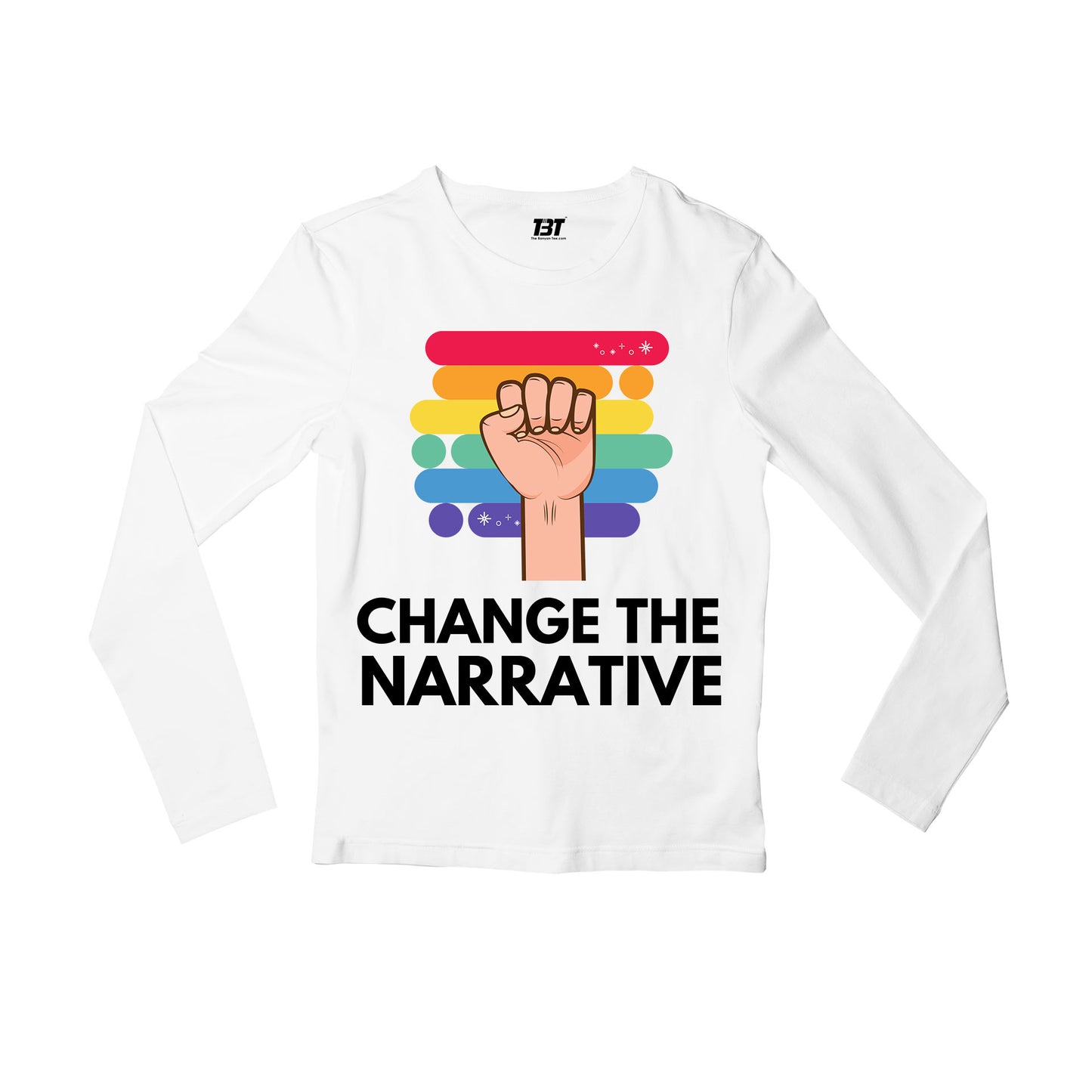 pride change the narrative full sleeves long sleeves printed graphic stylish buy online india the banyan tee tbt men women girls boys unisex white - lgbtqia+