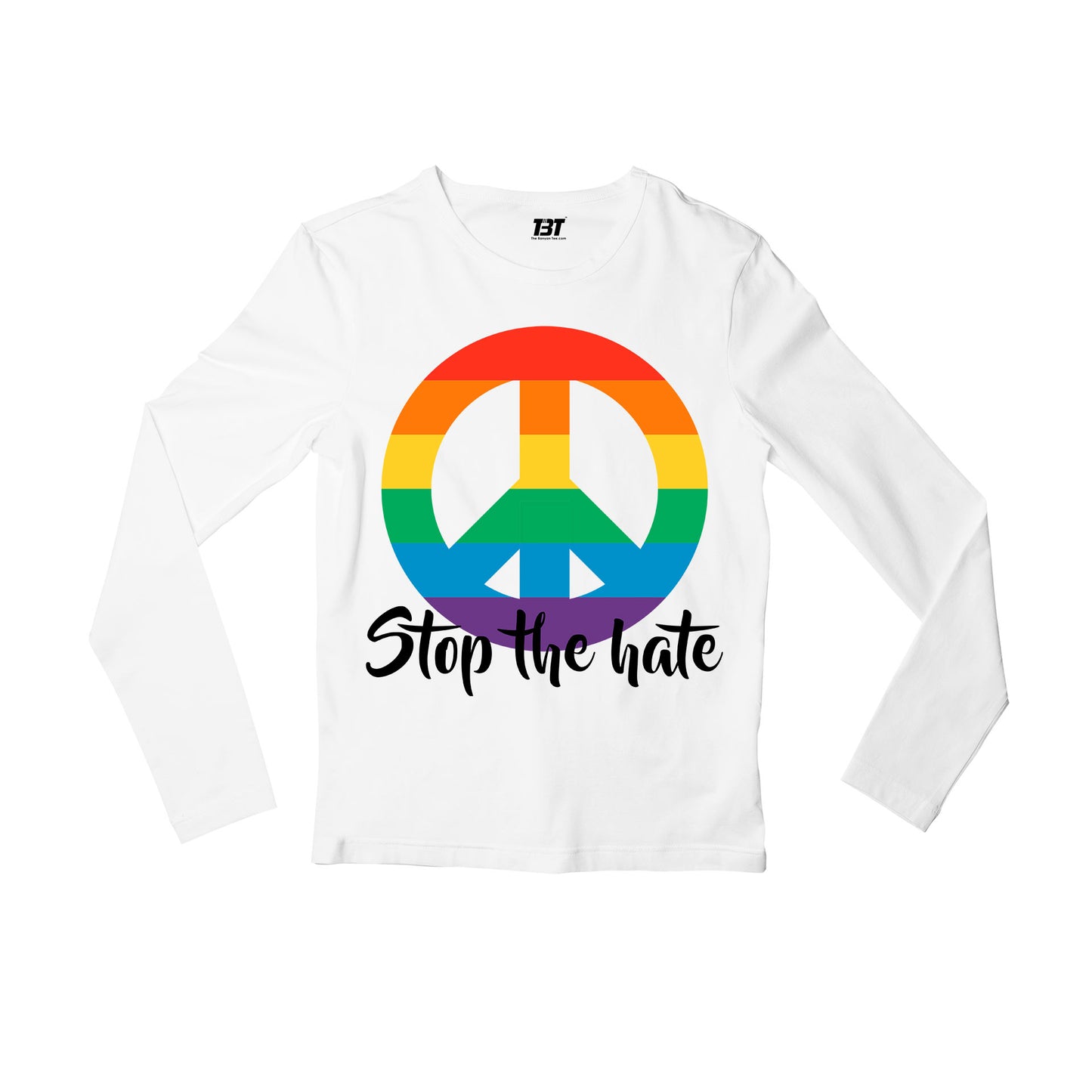 pride stop the hate full sleeves long sleeves printed graphic stylish buy online india the banyan tee tbt men women girls boys unisex white - lgbtqia+