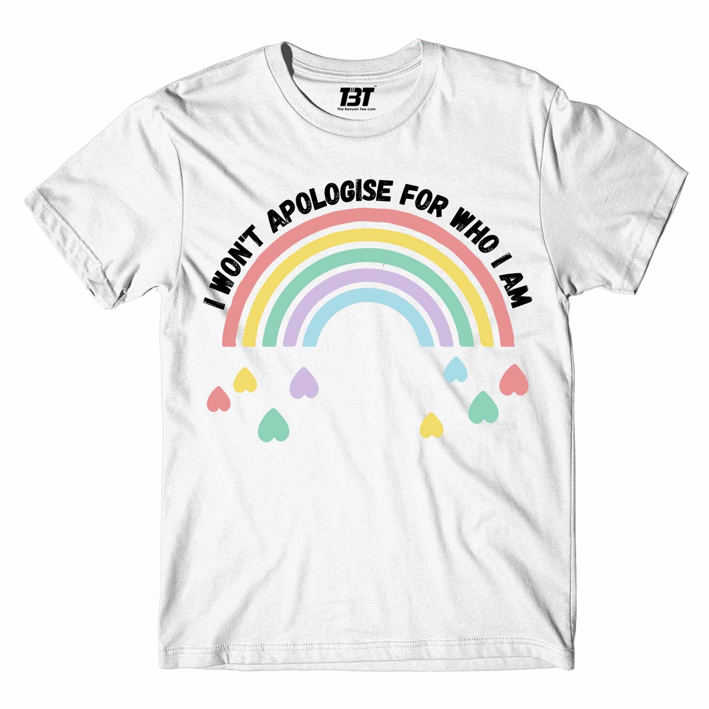 pride i won't apologise for who i am t-shirt printed graphic stylish buy online india the banyan tee tbt men women girls boys unisex white - lgbtqia+