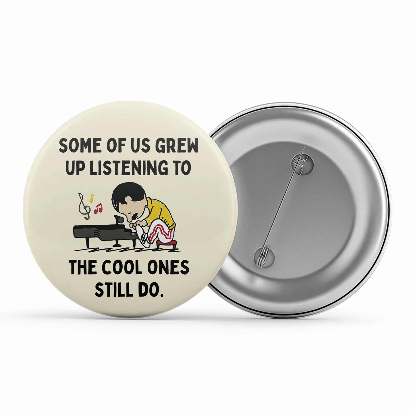 queen cool ones still do badge pin button music band buy online india the banyan tee tbt men women girls boys unisex