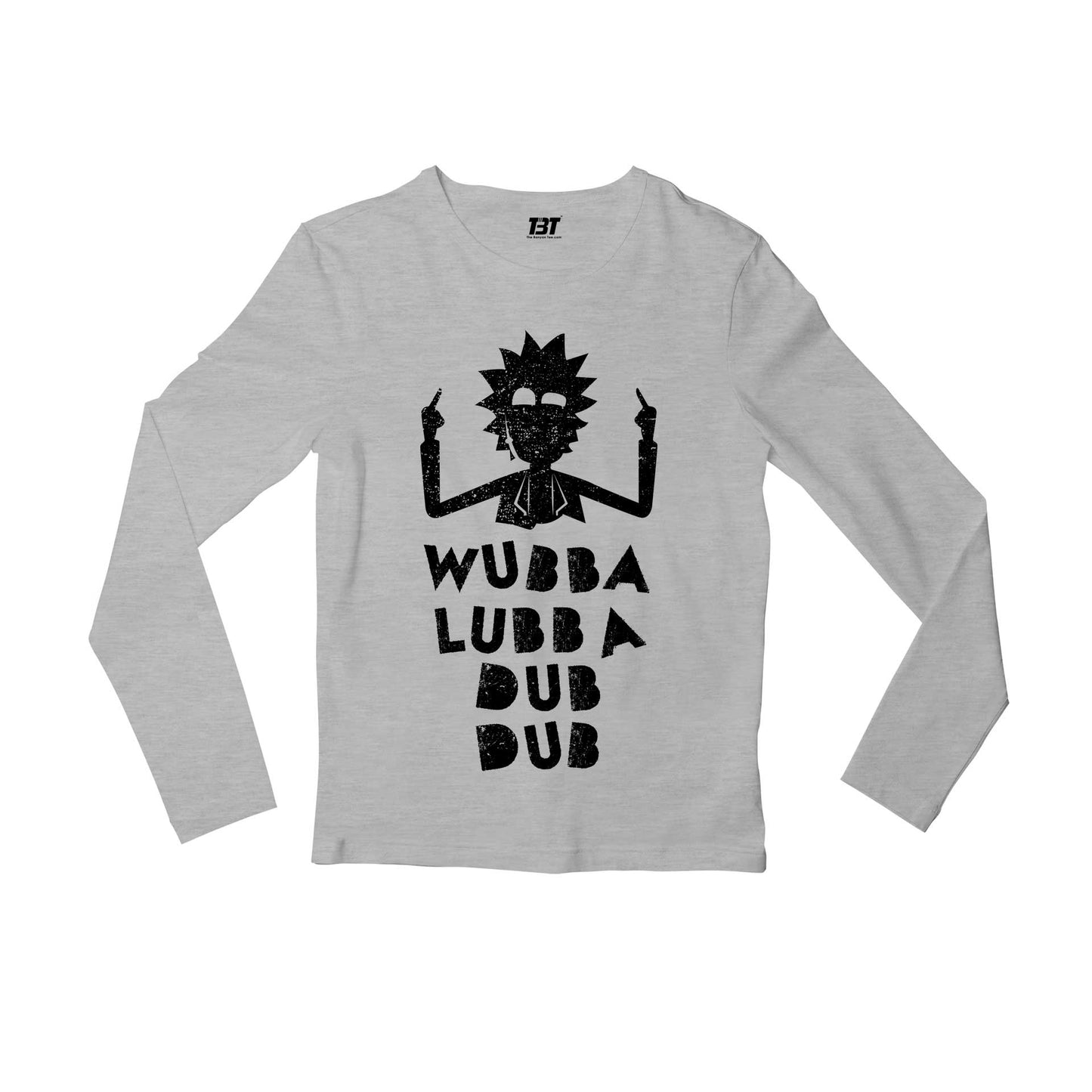 rick and morty wubba lubba dub dub full sleeves long sleeves buy online india the banyan tee tbt men women girls boys unisex gray rick and morty online summer beth mr meeseeks jerry quote vector art clothing accessories merchandise