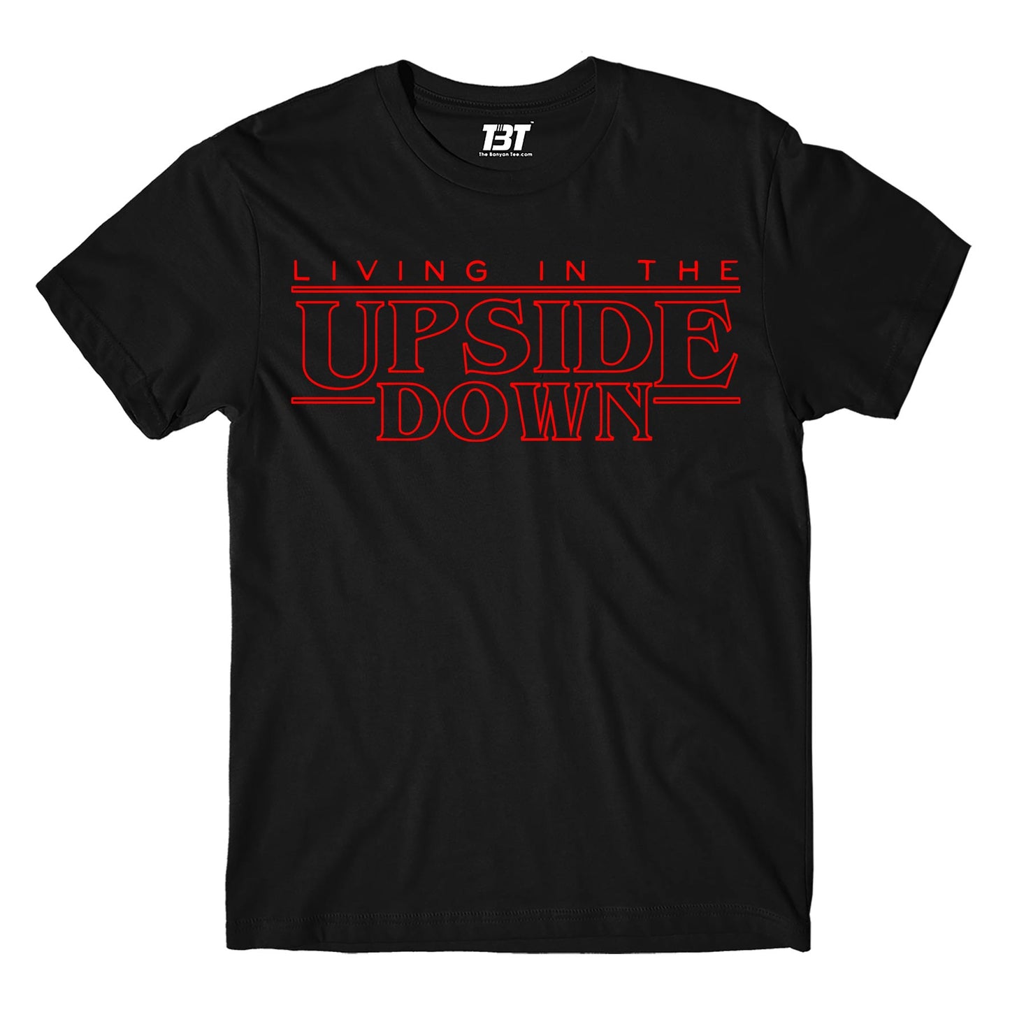 stranger things the upside down t-shirt tv & movies buy online india the banyan tee tbt men women girls boys unisex black stranger things eleven demogorgon shadow monster dustin quote vector art clothing accessories merchandise