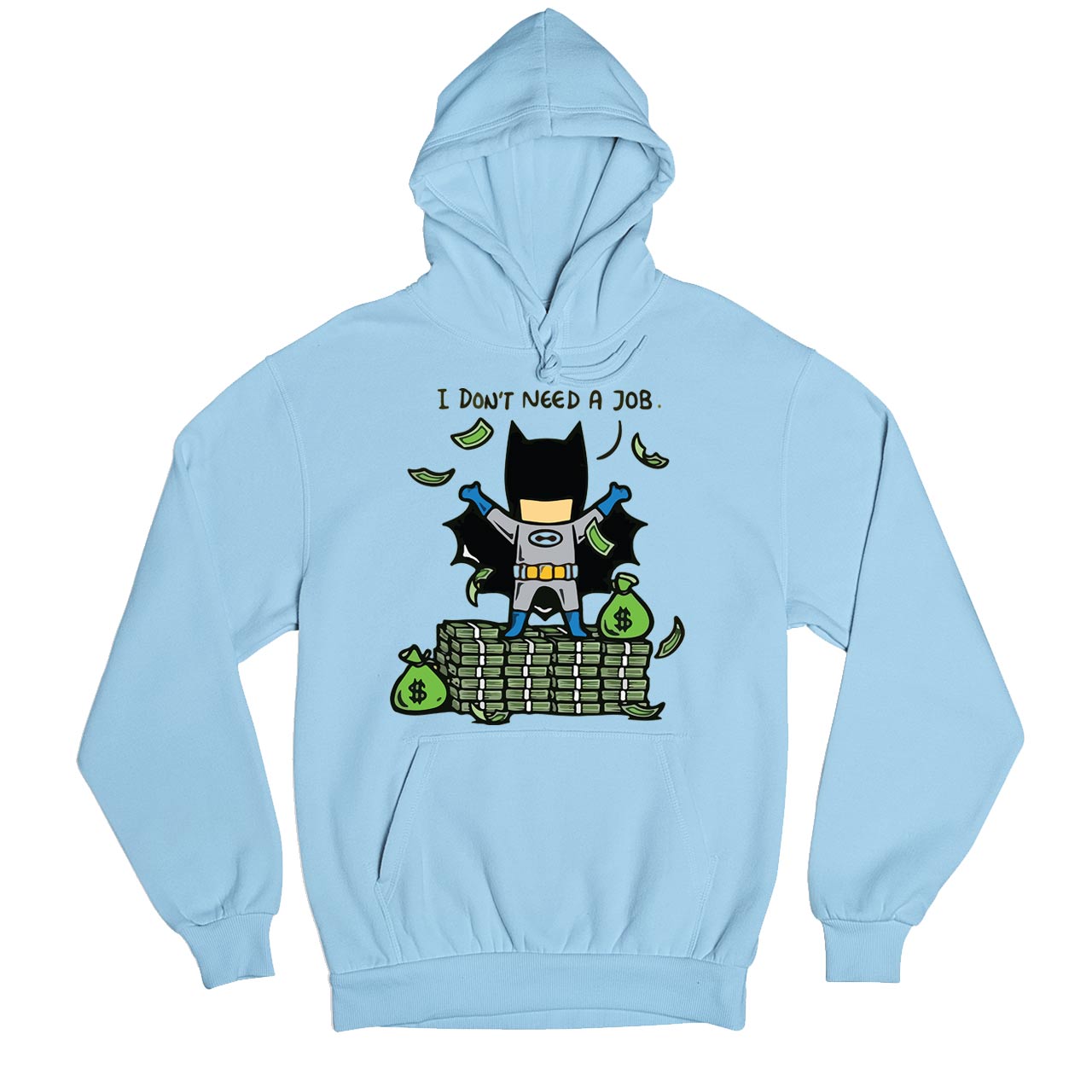 superheroes i don't need a job hoodie hooded sweatshirt winterwear tv & movies buy online india the banyan tee tbt men women girls boys unisex baby blue