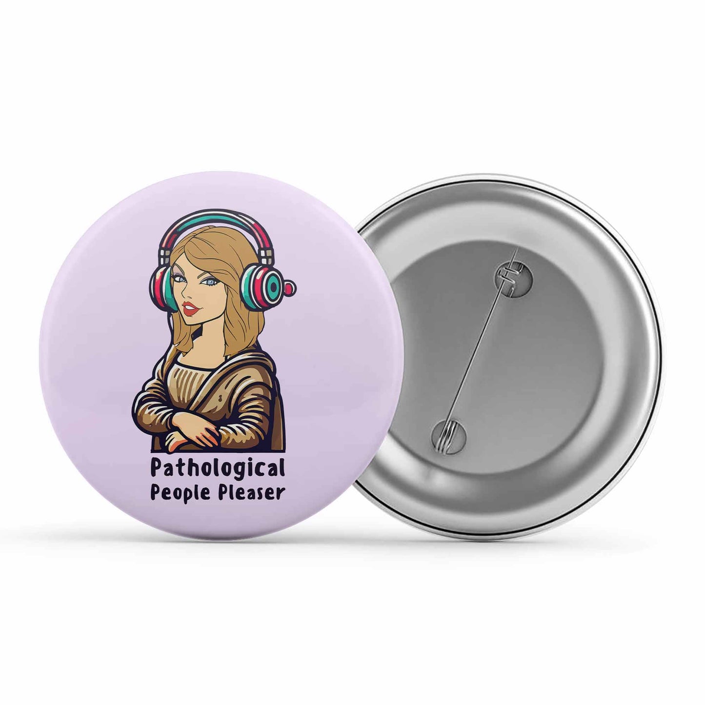 taylor swift pathological people pleaser badge pin button music band buy online india the banyan tee tbt men women girls boys unisex
