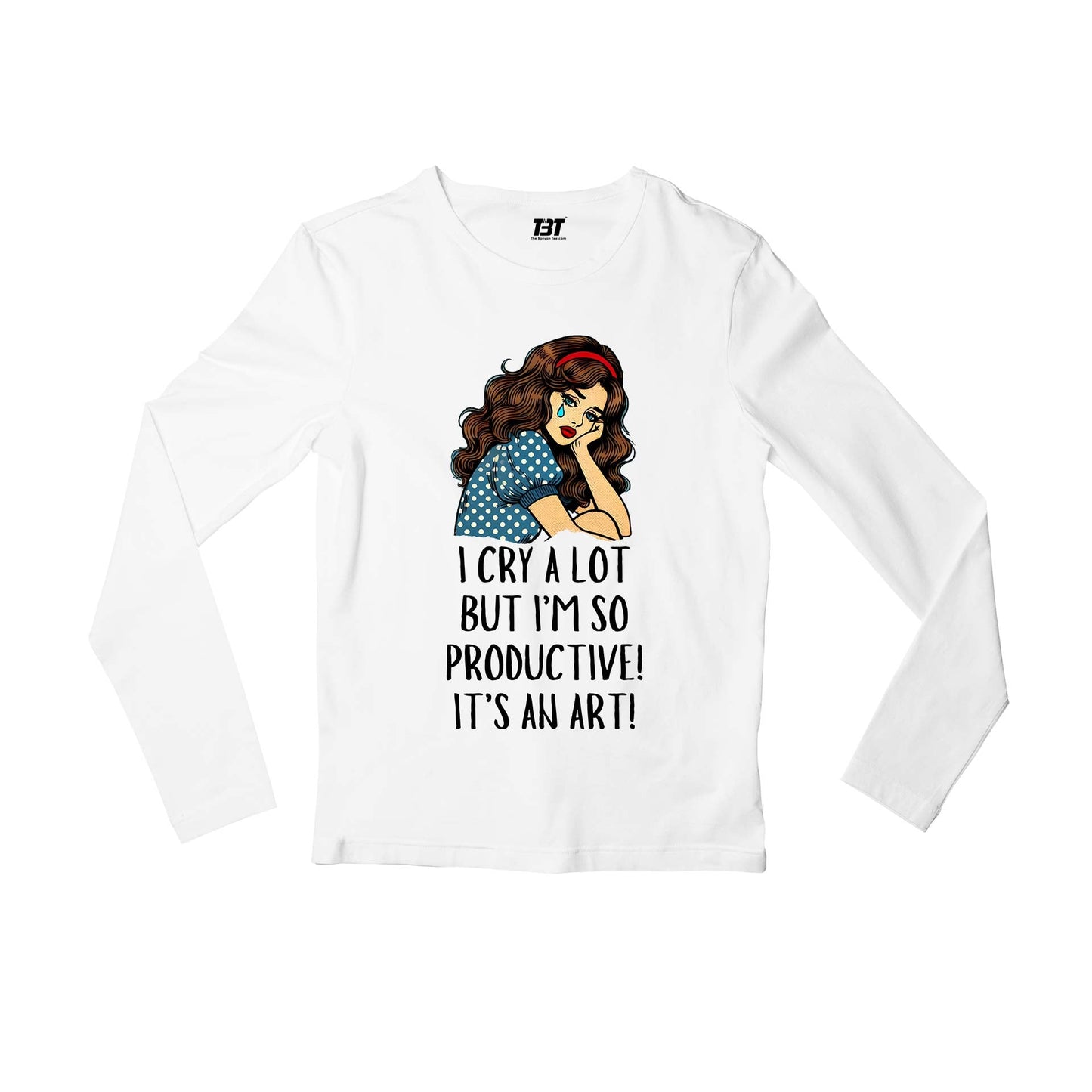 taylor swift i cry a lot but full sleeves long sleeves music band buy online india the banyan tee tbt men women girls boys unisex white