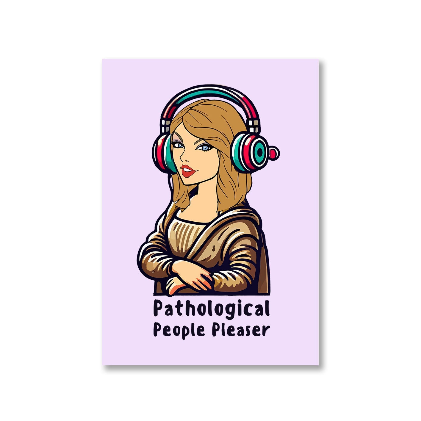 taylor swift pathological people pleaser poster wall art buy online india the banyan tee tbt a4