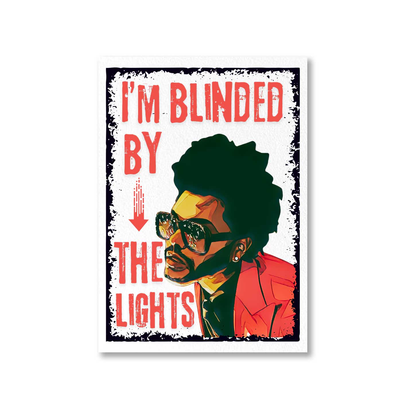 the weeknd i'm blinded by the lights poster wall art buy online india the banyan tee tbt a4