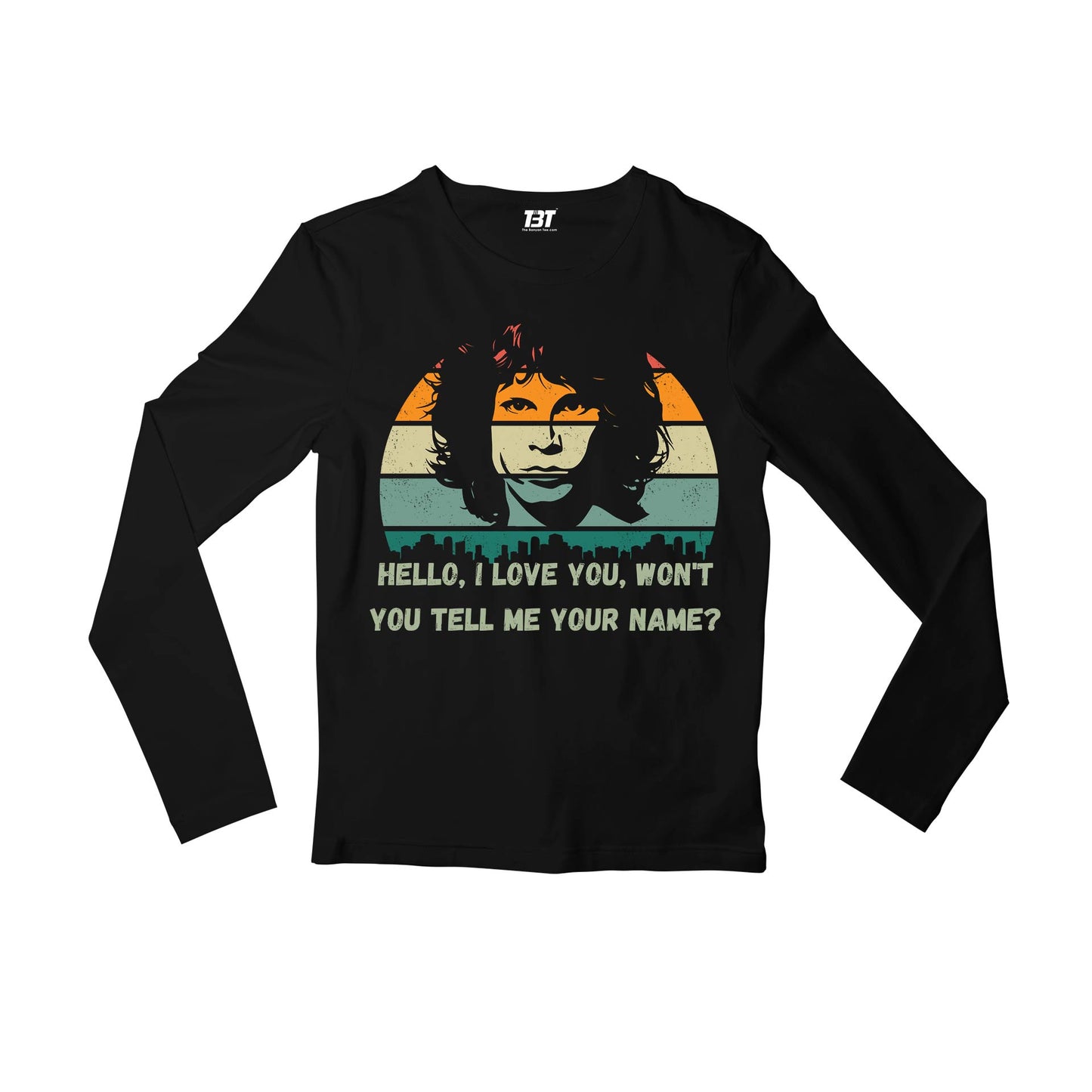 the doors hello i love you full sleeves long sleeves music band buy online india the banyan tee tbt men women girls boys unisex black