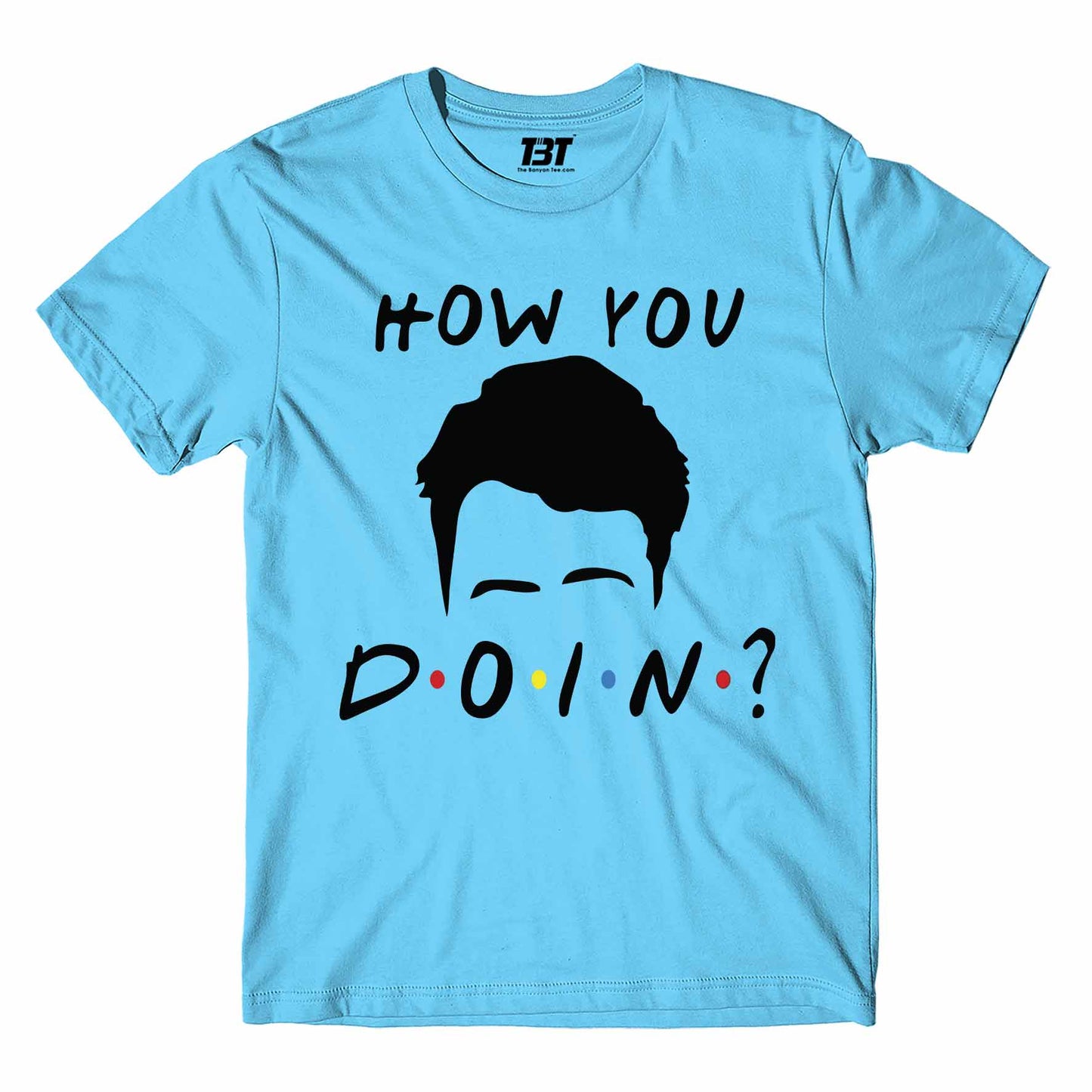 Friends T-shirt - How You Doin? by The Banyan Tee TBT