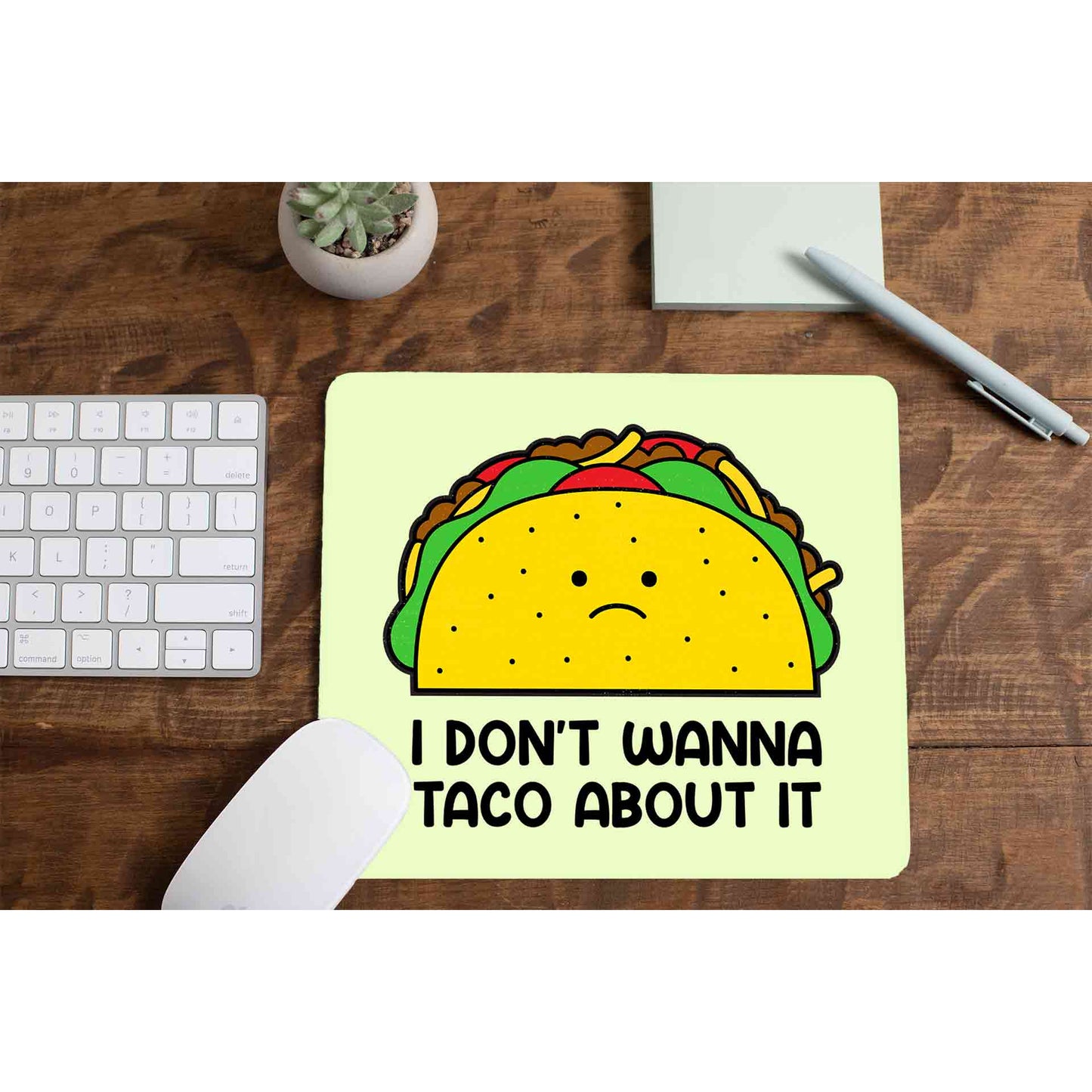 printed taco about it mousepad logitech large anime printed graphic stylish buy online india the banyan tee tbt men women girls boys unisex