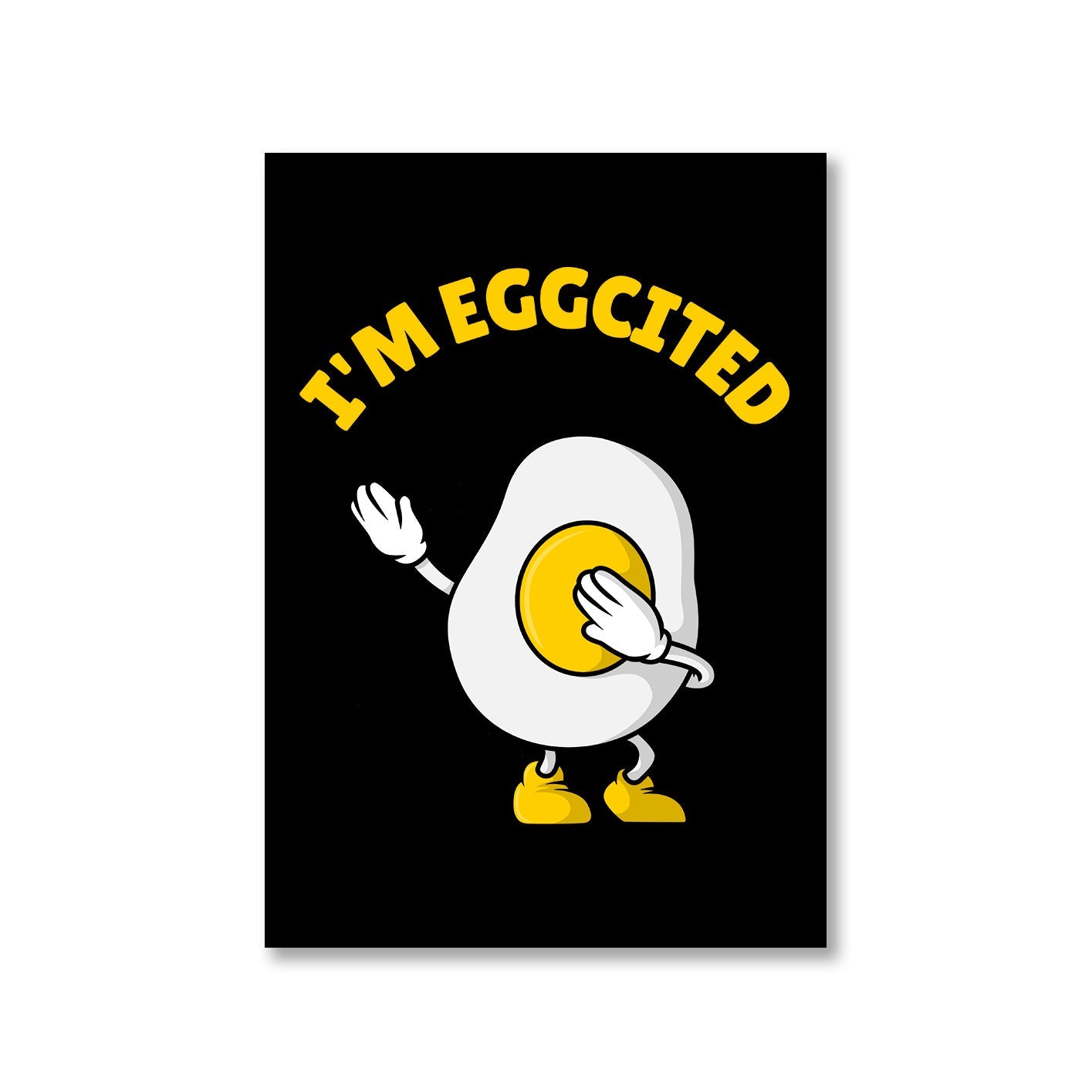 printed eggcited poster wall art buy online india the banyan tee tbt a4