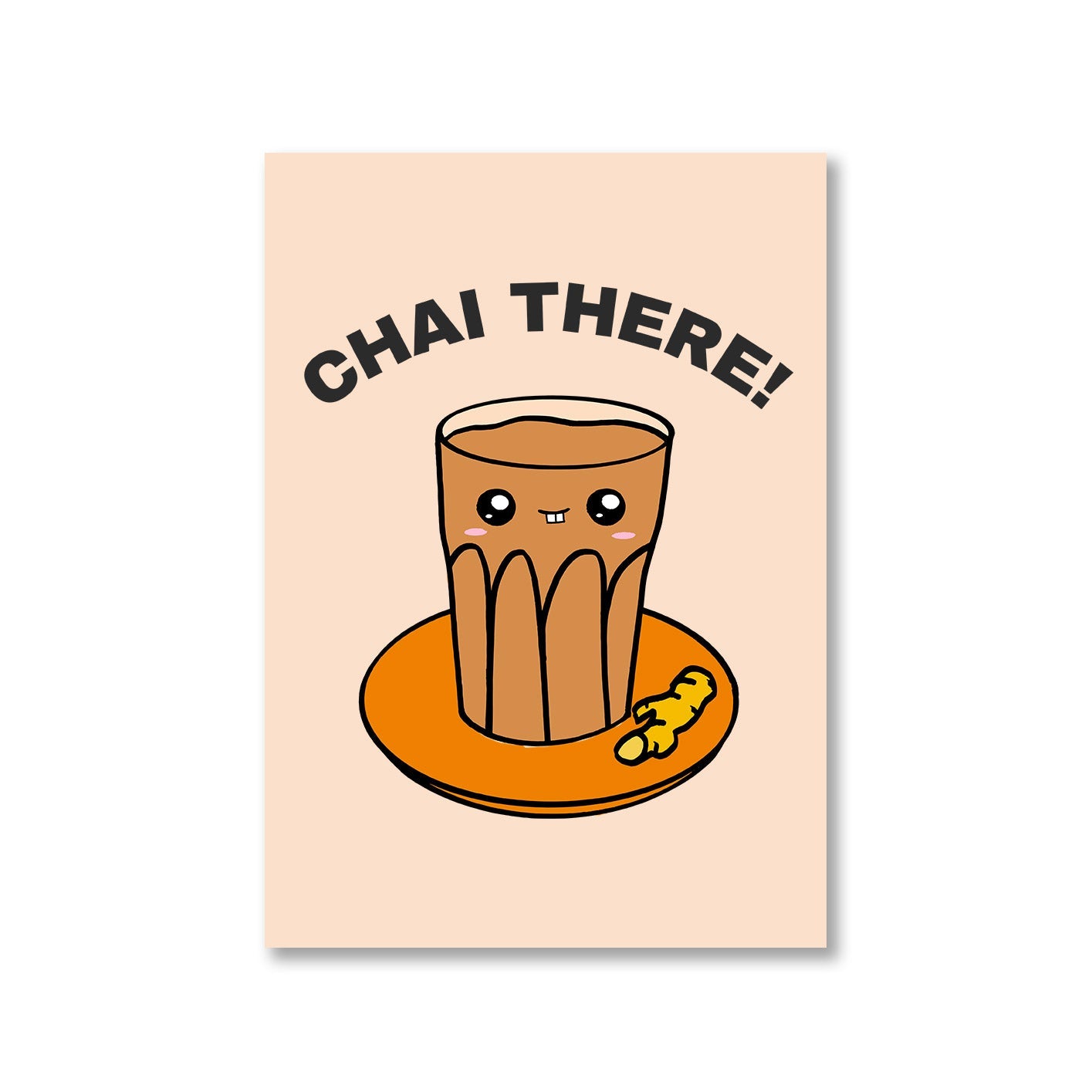 printed chai there poster wall art buy online india the banyan tee tbt a4