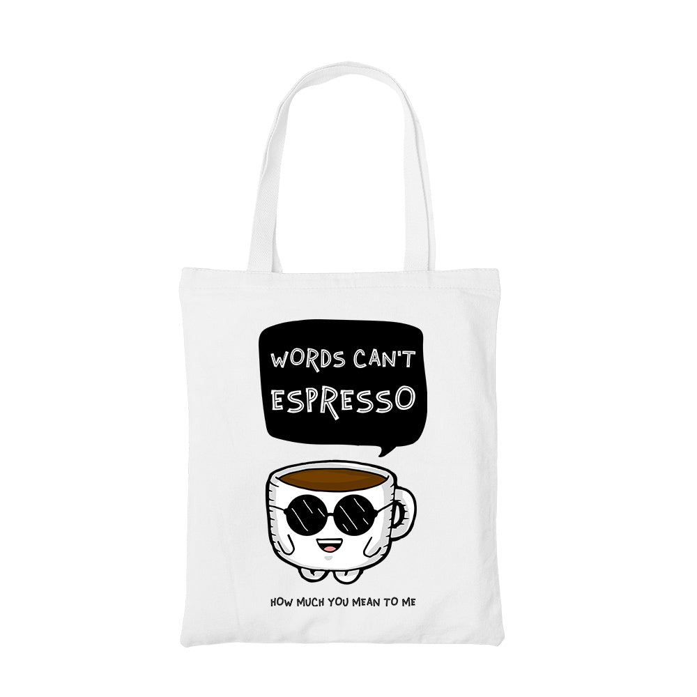 printed words can't espresso tote bag cotton printed printed graphic stylish buy online india the banyan tee tbt men women girls boys unisex
