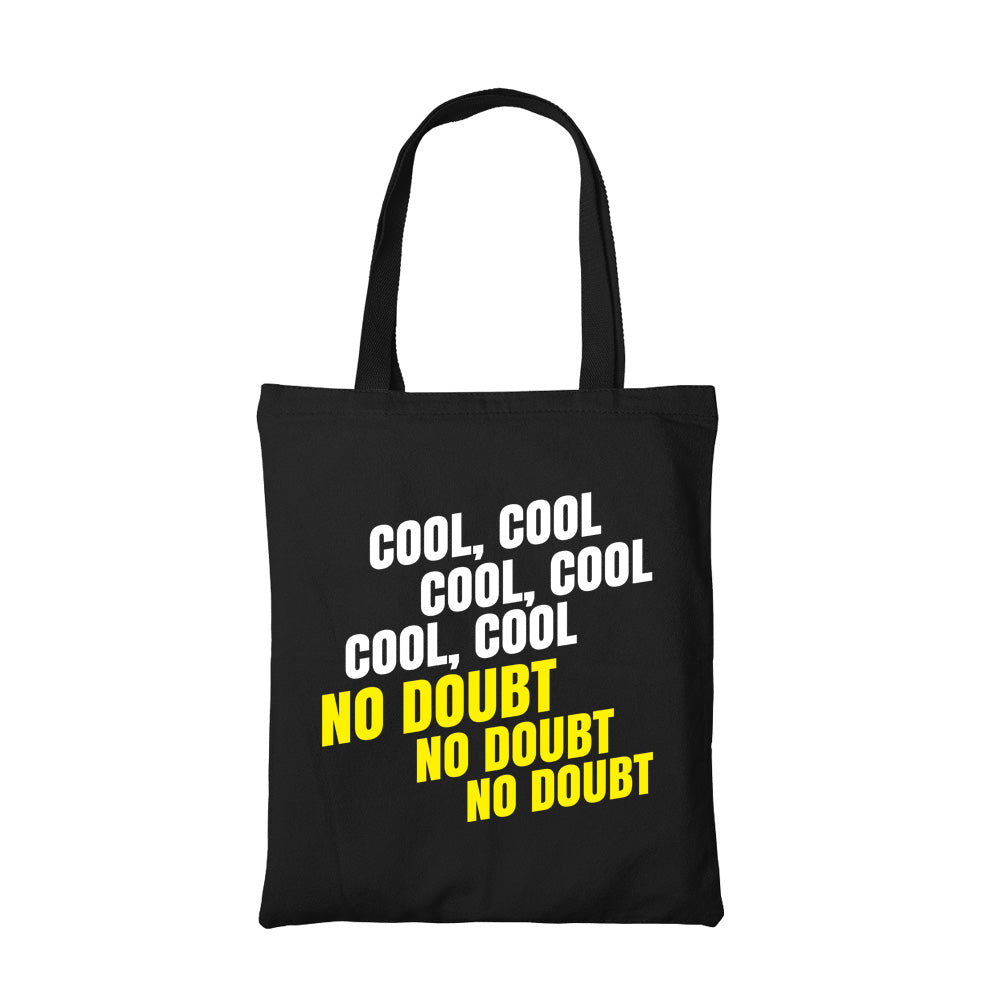 brooklyn nine-nine cool cool cool no doubt no doubt no doubt tote bag hand printed cotton women men unisex